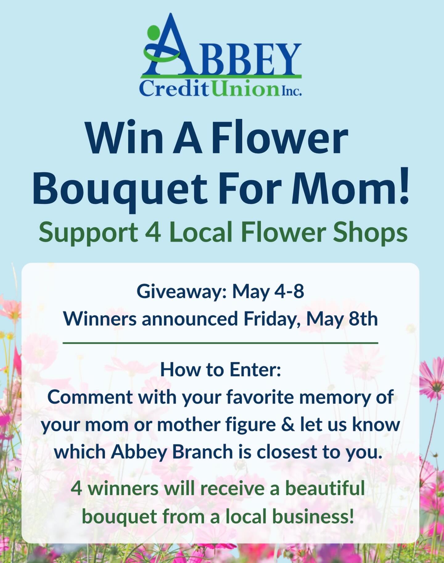 Mother’s Day Bouquet Giveaway 💐
We’re celebrating all the amazing moms and mother figures in our community!
How to Enter:
Comment below with your favorite memory of your mom or a special mother figure. Tell us which Abbey branch is closest to you.
The Prize:
Four lucky winners will each receive a beautiful flower bouquet from one of our local partner florists:
• Vandalia: Jan’s Flower Shop & Gifts
• Tipp City: Always Blooming
• West Milton: Patterson’s Flowers
• Troy: Trojan Florist & Gifts
🌸 Giveaway runs May 5–8
🌸 Winners announced Friday, May 8
Let’s make this Mother’s Day extra special! Share your memory and celebrate with us! 💐