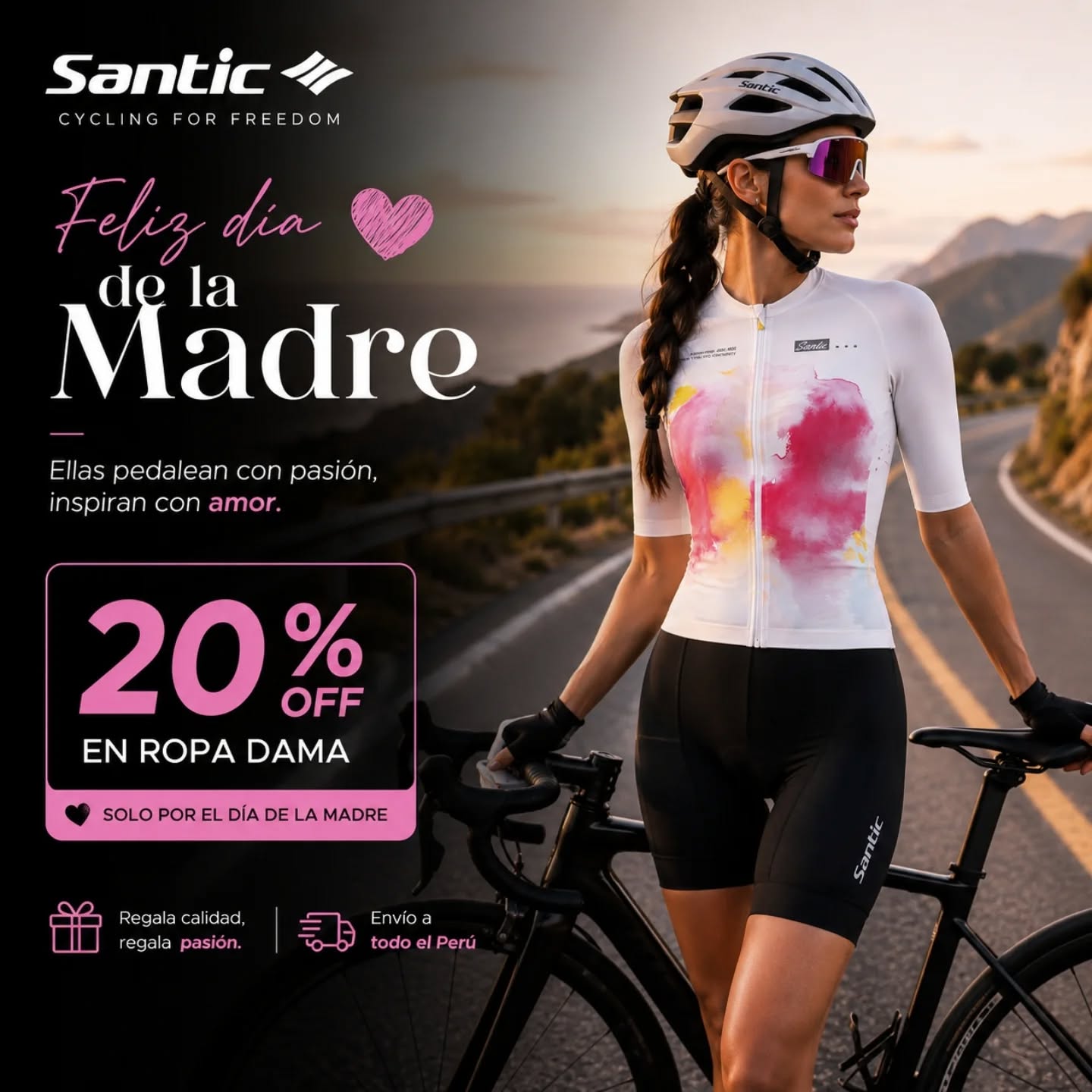 🌷✨ Este Día de la Madre, sorpréndela con algo que realmente la haga sentir libre.
Porque cada ruta, cada subida y cada kilómetro también cuentan su historia 🚴♀️💖
🎁 20% de descuento en ropa dama Santic
📅 Solo por campaña del Día de la Madre.
La mejor compañera de ruta merece la mejor calidad. 🌸
#SanticPeru #FelizDiaMama #CyclingForFreedom #MamáCiclista #CiclismoFemenino