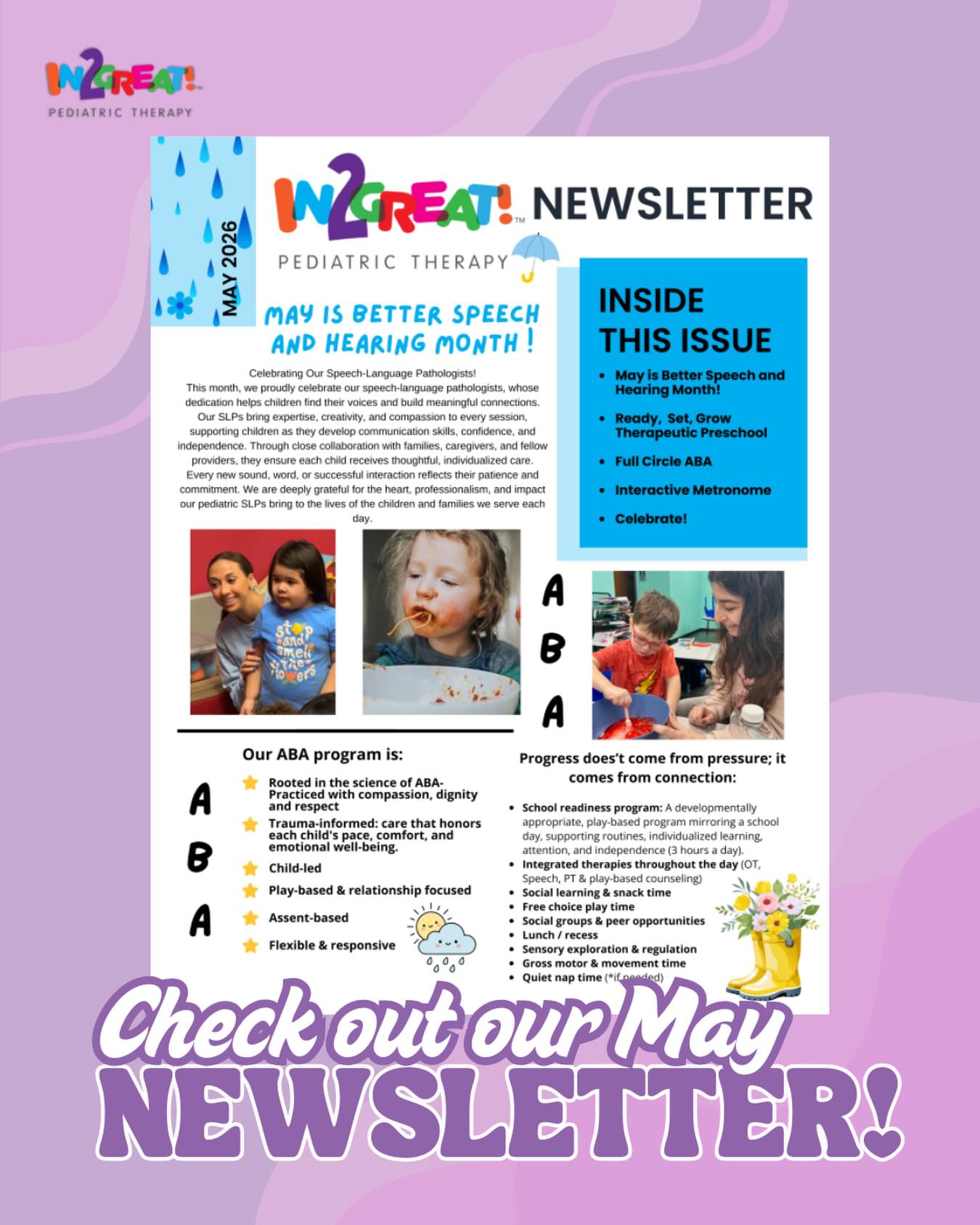🌸 May at In2Great is here!
Our latest newsletter is live, packed with updates, events, and all the ways we’re supporting our families this season.
From spring happenings to exciting clinic news, there’s a lot blooming this month 💙
Be sure to check it out and stay connected with everything going on at In2Great!
👉🏼 Link in bio to read more
#in2greatpediatrictherapy #PediatricTherapy #BuffaloGrove #newsletter #therapysupport