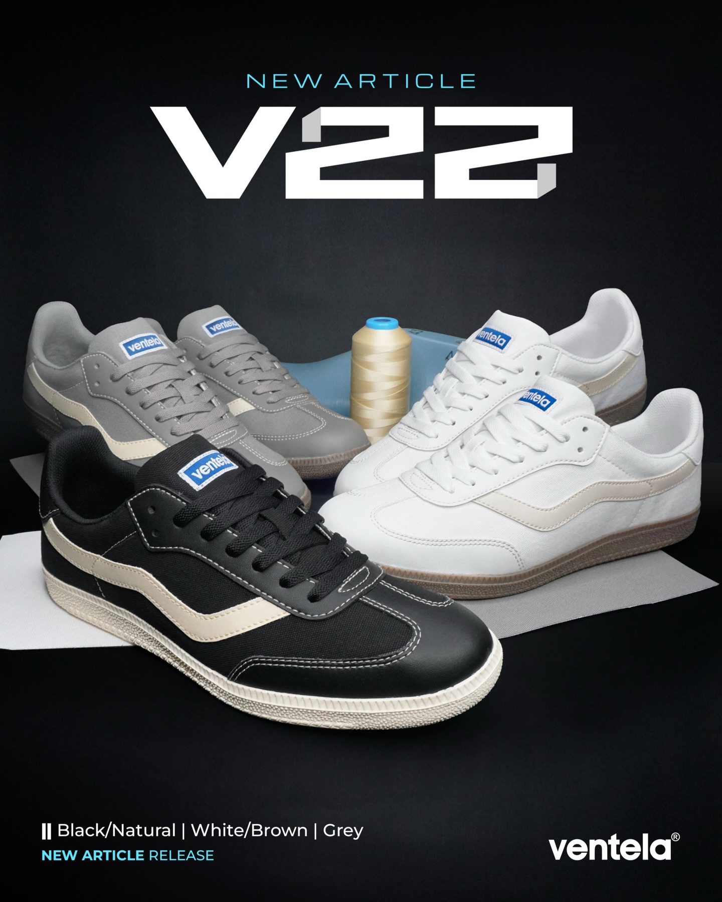 Welcoming : Ventela V-22.
Built on simplicity, refined in detail :
- Canvas upper untuk fleksibilitas,
- PVC reinforcement di titik penting,
- dan cream stitching yang bakalan elevate look kalian!
3 colorways : Black/Natural, White/Brown, and Grey
Retail : 349.800 IDR
Coming real soon!
Udah nentuin mau pick yang mana dulu?
#V22 #VentelaV22
