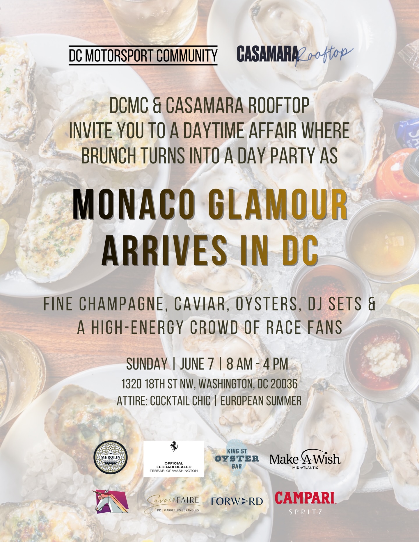 RACE LOVERS! Tickets are officially live.
Our third annual Monaco Grand Prix experience returns to Casamara on Sunday, June 7th - 8:00 AM to 4:00 PM. Champagne, caviar, oysters, a live screening of the race, and a DJ-led afternoon as the rooftop turns into something else entirely.
Join Ferrari of Washington and DCMC race fans as we bring Monaco to DC’s finest rooftop.
Tier 1 is the lowest price we’ll offer. Once it’s gone, it’s gone so don’t snooze!
A portion of every ticket benefits Make-A-Wish Mid-Atlantic
Link in bio.
#MonacoGrandPrix #MonacoInWashingtonDC #F1Race