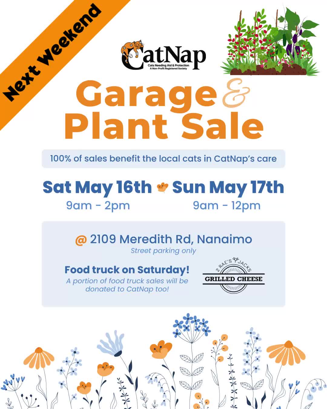 The countdown is on to the Annual CatNap Garage and Plant Sale.
Next weekend - May 16 & 17 — be sure to save the dates! Hope to see you there!
Come discover amazing treasures while supporting local rescued cats and kittens 💛
📍 Location: 2109 Meredith Road (Meredith Courts)
🚗 Parking: Street parking available on Meredith Road
🛍️ Something for Everyone!
• Collectibles
• Housewares
• Tools
• Craft Table
• Baked Goods
🌿 And of course… PLANTS!
• Annuals
• Perennials
• Herbs
• Veggies
Get your garden ready and stock up!
💳 Payment Methods: Cash, Credit & Debit accepted
📦 Donations Welcome!
Have items in good condition to donate?
We’ll be accepting gently used/new items starting in May.
Email: info@catnapsociety.com
Or message us on Facebook (include your phone number for follow-up)
(Please note: unfortunately we are unable to accept clothing, shoes, books, large furniture and large electronics. All items must be in good saleable condition)
Thank you for supporting local rescue cats and kittens — we couldn’t do this without you! 🐱💖
See less