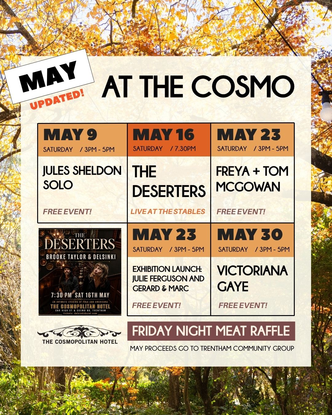 The May program at The Cosmo has had an update, here's what the rest of the month looks like.
SAT 9 — @julessheldonmusic solo, 3–5pm, free
SAT 16 — @thedesertersmusic live at the Stables, 7:30pm, ticketed
SAT 23 — @freyaandtommcgowan 3–5pm, free + Exhibition Launch: Julie Ferguson and @gerardandmarc
SAT 30 — @victorianagaye, 3–5pm, free
Friday night meat raffles continue all month, with proceeds going to the Trentham Community Group.
#trentham #cosmotrentham #livemusictrentham #macedonranges #thecosmopolitanhotel