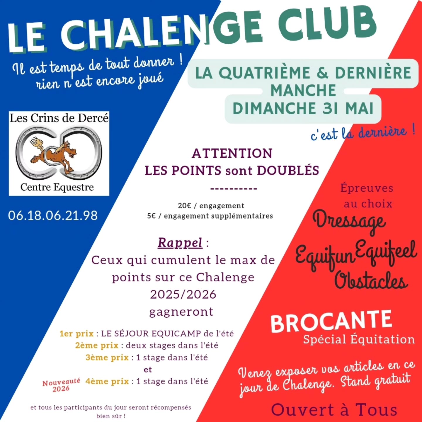 GO GO GO
NOTRE FINALE APPROCHE.. 🎖️
🏆LES POINTS SONT DOUBLÉS !!!!
rapprochez vous de Cecile Meilleau pour vous inscrire.....
Nous allons vous préparer une très très belle fin de Challenge 😘😘
Et pour couronner le tout .. vous pourrez profiter pour tenir un petit stand et mettre vos affaires équestres en vente grâce à notre BROCANTE Spéciale ÉQUITATION qui se tiendra toute la journée à LES CRINS DE DERCE poney club
Réservation 0618062198
On vous attend nombreux...
Adhérent ou non
Vous êtes tous conviés à nous rejoindre 😉