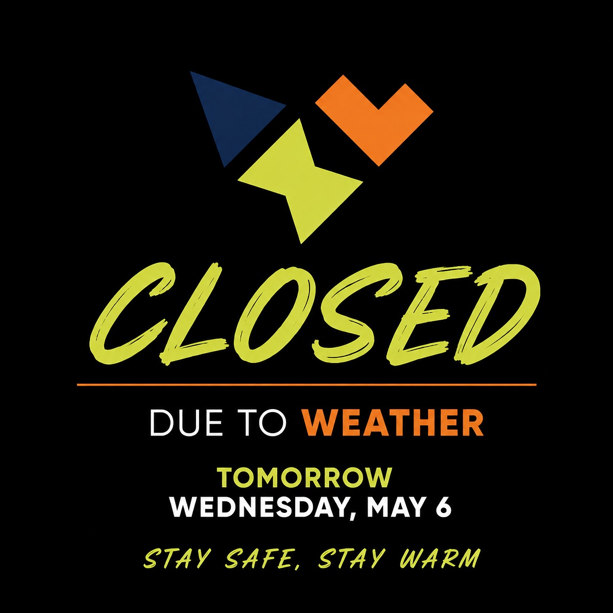 AXL Academy Community,
Due to the weather conditions, AXL Academy will be closed tomorrow. In the interest of safety, all staff and students should stay home.
All AXL Academy events, activities, and after-school programs scheduled for tomorrow are also cancelled.
Please keep safe and take care of yourselves and your families.