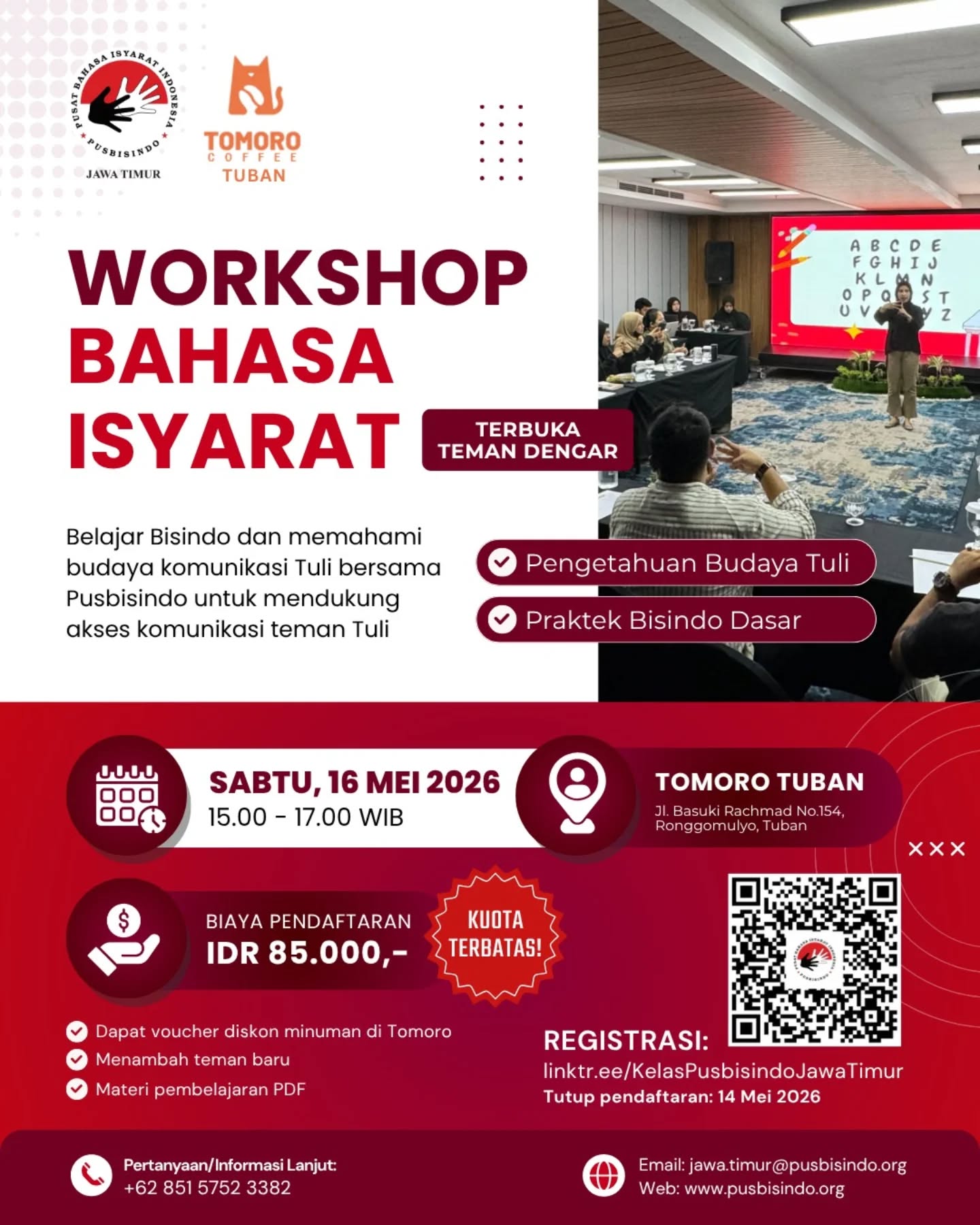 โจ OPEN PENDAFTARAN WORKSHOP BISINDO โจ
Kali ini Pusbisindo Jawa Timur membuka Workshop Bisindo Dasar bersama Tomoro Coffee Tuban ๐ค๐ปโ๏ธ
Yuk belajar Bisindo dengan suasana seru dan penuh pengalaman baru bareng teman-teman baru โจ
๐
16 Mei 2026
โฐ 15.00 โ 17.00 WIB
๐ Tomoro Coffee Tuban
๐ธ Harga Pendaftaran: Rp 85.000,-
โจ Benefit:
โข Materi pembelajaran Bisindo dasar
โข Menambah relasi & teman baru
โข Voucher diskon minuman di Tomoro
Cocok banget buat kamu yang pemula ingin belajar bahasa isyarat dasar sambil sharing. Yuk daftarkan! Linknya ada di bio kami yaa.
https://linktr.ee/KelasPusbisindoJawaTimur
Kuota terbatas, jangan sampai ketinggalan ๐
#bisindo #bahasaisyarat #bahasaisyaratindonesia #pusbisindo