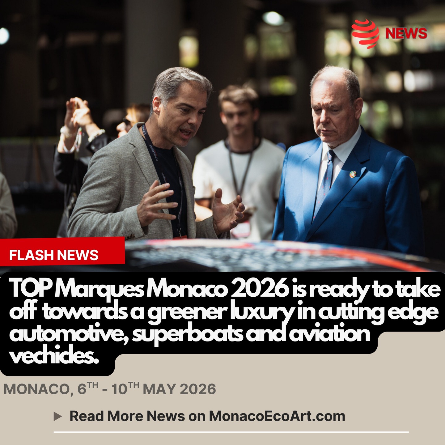 @mo.eco_art MonacoEcoArt.com #flash #news #savethedate #topmarques #monaco 🇲🇨🏎️Top Marques Monaco 2026, under the High Patronage of H.S.H. Prince Albert II of Monaco, is about to take off, being held from the 6th to the 10th May 2026 at the @grimaldiforum, to integrate #sustainability and #luxury, featuring an increased number of electric and hybrid supercars, alongside traditional performance vehicles, towards green luxury in the supercar market 💎♻️The 2026 edition, with about 235 vehicles on display, emphasises #innovation and eco-friendly #solutions, including world previews of hybrid highly advanced and efficient #vehicles from major manufacturers (e.g.: @astonmartin, @ferrari , @bentleymotors, @rollsroycecars, @paganiautomobili, @bugatti, @lamborghini, @mclarenauto, @ducati, @harleydavidson, RM Autosport, @dpm_motors_monaco, @charlespozzi_monaco, etc.), focusing on lower-emission, cutting edge technologies 🎯💺A new 1,500m² hall in 2026 includes exhibitors working on sustainable, high-end, and bespoke technologies including superboats and luxury aviation, like @dassaultfalcon Dassault Aviation, a French #aerospace company with proven expertise in conceiving both military #aircraft and business #jets: the Falcon 10X with improved energy efficiency will be unveiled on this occasion 🌐🎯Known as the most exclusive motor show worldwide, as defined by the New York Times, since 2004, Top Marques Monaco has been representing the hub of tomorrow's automotive technology and the essential platform for the global launch of next-generation vehicles: a unique stage where manufacturers showcase their best creations, from motorcycles and flying cars to lunar rovers and electric submarines 📸 The Sovereign Prince visiting the 2025 edition of © @topmarquesmonaco - Layout and Contents by: © MonacoEcoArt