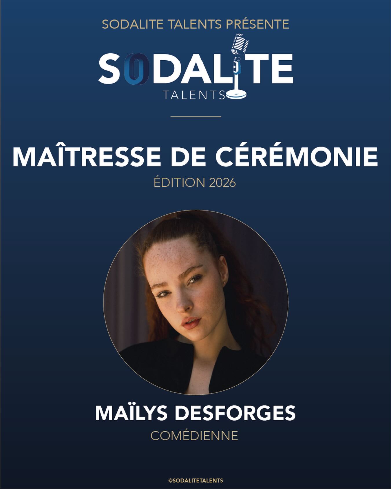 Nous sommes très heureux de vous annoncer que Maïlys Desforges sera la maîtresse de cérémonie de l’édition 2026 de Sodalite Talents.
Comédienne passionnée et solaire elle nous accompagnera pour cette nouvelle édition.
Rendez-vous le 29 mai pour découvrir Maïlys… et tous nos artistes sur scène
On a hâte de vous retrouver !
#tremplin #sodalitetalents