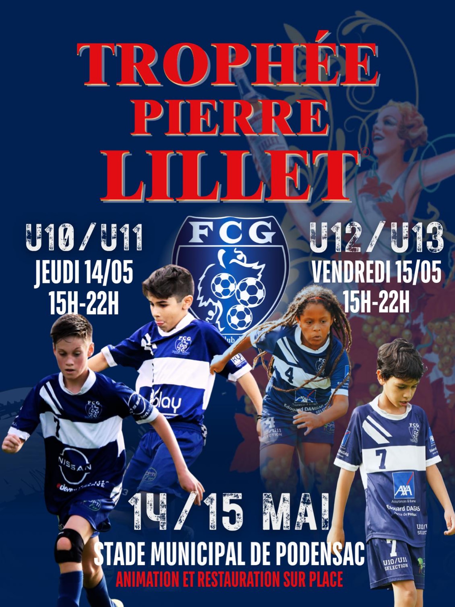 🏆⚽ 𝗧𝗥𝗢𝗣𝗛𝗘́𝗘 𝗣𝗜𝗘𝗥𝗥𝗘 𝗟𝗜𝗟𝗟𝗘𝗧 ⚽🏆
Le Football Club des Graves vous donne rendez-vous pour deux journées de football, de partage et de convivialité à l’occasion du traditionnel Trophée Pierre Lillet 💙🤍
📅 Jeudi 14 mai
⚽ U10 / U11
⏰ 15H – 22H
📅 Vendredi 15 mai
⚽ U12 / U13
⏰ 15H – 22H
🏟️ Stade Municipal de Podensac
Au programme :
🔥 Des rencontres toute la journée
🍔 Animation et restauration sur place
👏 Du plaisir, du fair-play et du football pour tous
Venez nombreux encourager les jeunes et partager ce grand moment de vie du club ! 💙
#FCG #TropheePierreLillet #FootballJeunes #PlusQuUnClubUnEspritDeFamille