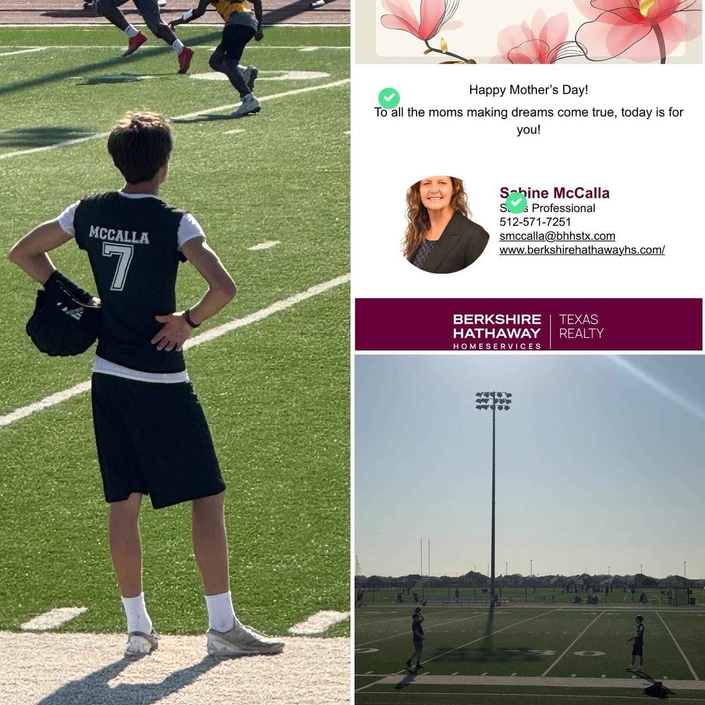 Happy Mother’s Day from the football stands — and honestly, I wouldn’t want to spend it anywhere else.
Cheering on the kids, soaking in the moments, and feeling grateful for every memory being made. Happy Mother’s Day to all moms, foster moms, stepmoms, grandmas, aunties, and all the incredible women who love, guide, and show up every day.
#MothersDay #FootballMom #SidelineViews #GameDayMom #MakingMemories #ProudMomMoment #SportsMom #SundayInTheStands #BoyMomLife #MotherhoodUnfiltered #GratefulHeart #FamilyMoments #CheersToMoms #FosterMoms #Stepmoms #Grandmas #AuntieLove #AmazingWomen #realestatemom #momrealtor #GratefulMoments #realtorlife #germanrealtorintexas #sabinemccallahomes #soldbysabine #berkshirehathaway #bhhstxrealty