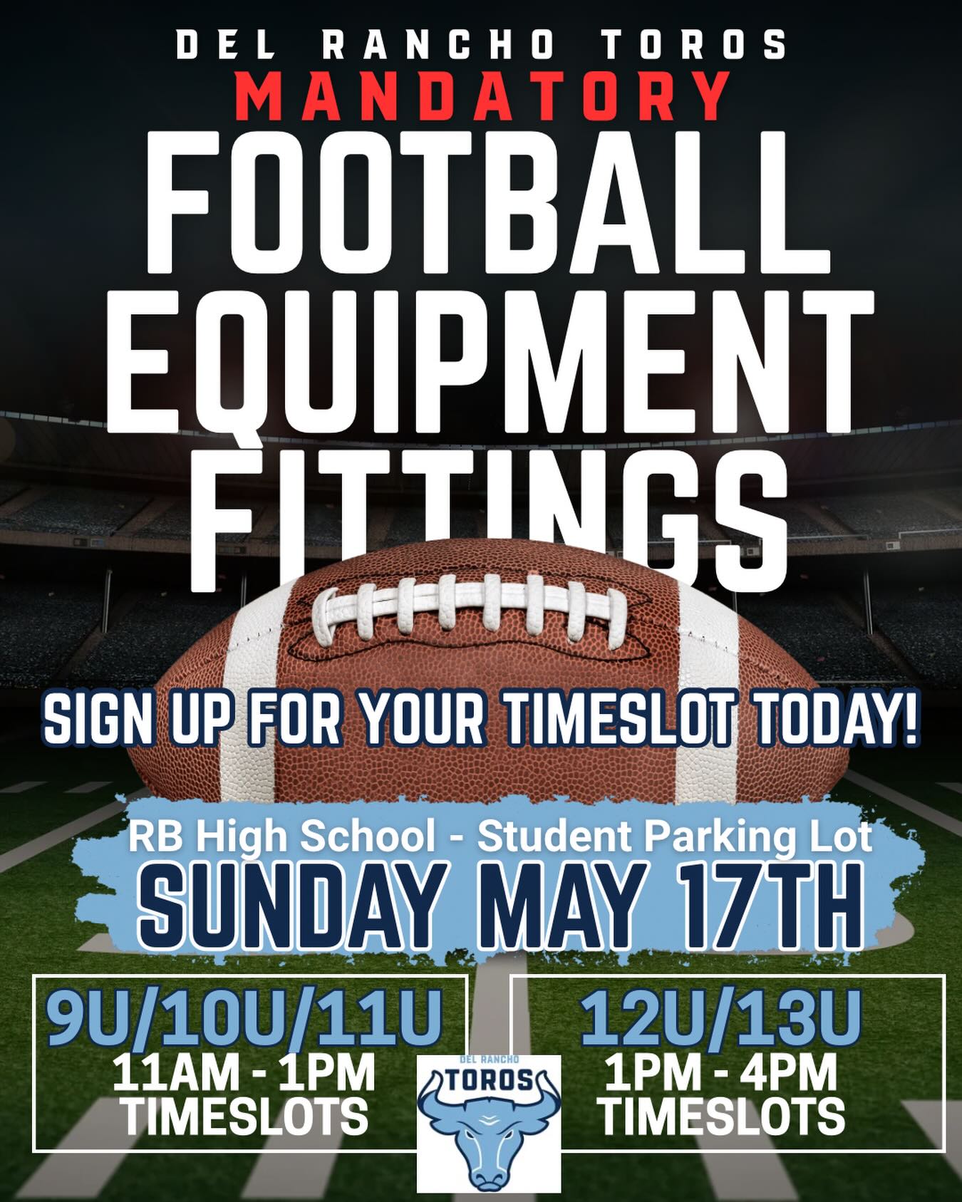 🏈 2026 FOOTBALL EQUIPMENT FITTING 🏈
It’s almost season time, Toro families! Make sure your athlete is ready to go for 2026 equipment fittings this Sunday. Please arrive during your assigned time slot:
🔗SIGN UP GENIUS LINK IN BIO AND WEBSITE!!🔗
⏰ FITTING TIMES
• 9U, 10U, 11U: 11AM–1PM
• 12U & 13U: 1PM–4PM
• Siblings may be fit together
📍 LOCATION
Rancho Bernardo High School – Student Parking Lot
Head toward the softball/baseball fields near the blue sheds.
🏟️ RBHS Tackle Clinic begins at 4PM in the stadium. If registered, please complete your fitting beforehand. Registration is available on our website.
Athletes will be fit for:
✔️ Helmet
✔️ Shoulder Pads
✔️ Integrated Padded Pants
✔️ Game Jersey
✔️ Practice Jersey
⚠️ Athletes should wear compression shorts or boxer briefs for pant fitting. Cleats are not needed for fittings.
We’ll do our best to move everyone through quickly. Please remember we are all volunteers, and your patience is greatly appreciated!
If you cannot attend Sunday’s fitting, please notify us ASAP at info@delranchopopwarner.org
— Del Rancho Pop Warner Board of Directors