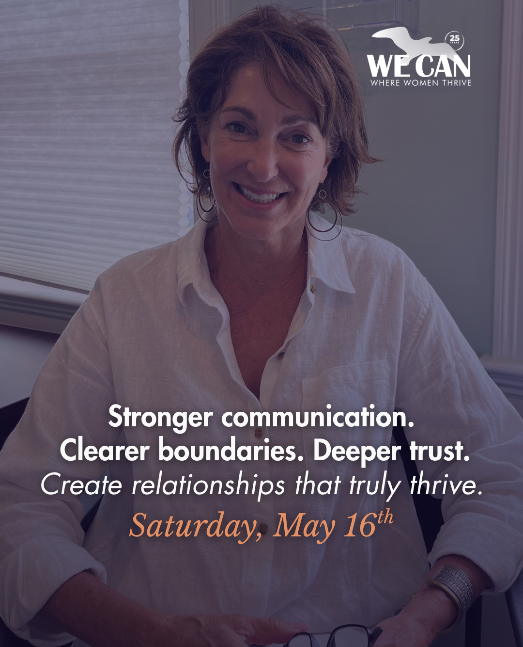 We all deserve relationships that feel good. And sometimes we just need a little support figuring out how to get there.
WE CAN volunteer Lisa Brown is leading a free morning workshop on Saturday, May 16th all about the things that make relationships thrive: communication, boundaries, trust, mutual respect. Whether you are nurturing a relationship you already have or just want to show up better in the connections that matter to you, this is a space to do that.
Free and open to everyone. Come as you are.
📧 kimberly@wecancenter.org · 📞 508-430-8111
