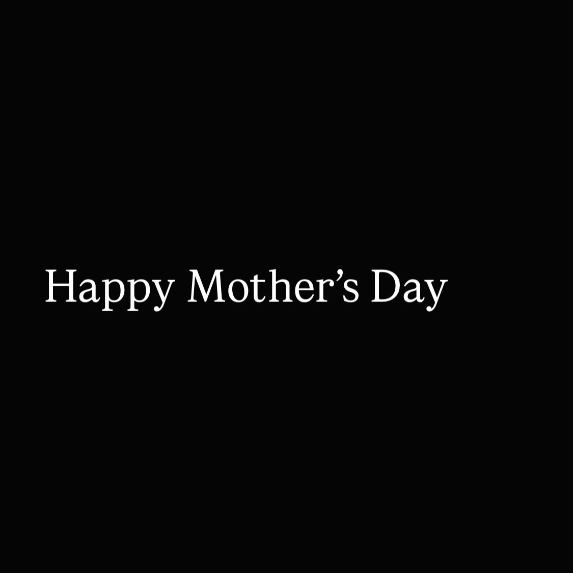 Happy Mother’s Day ❤️❤️❤️