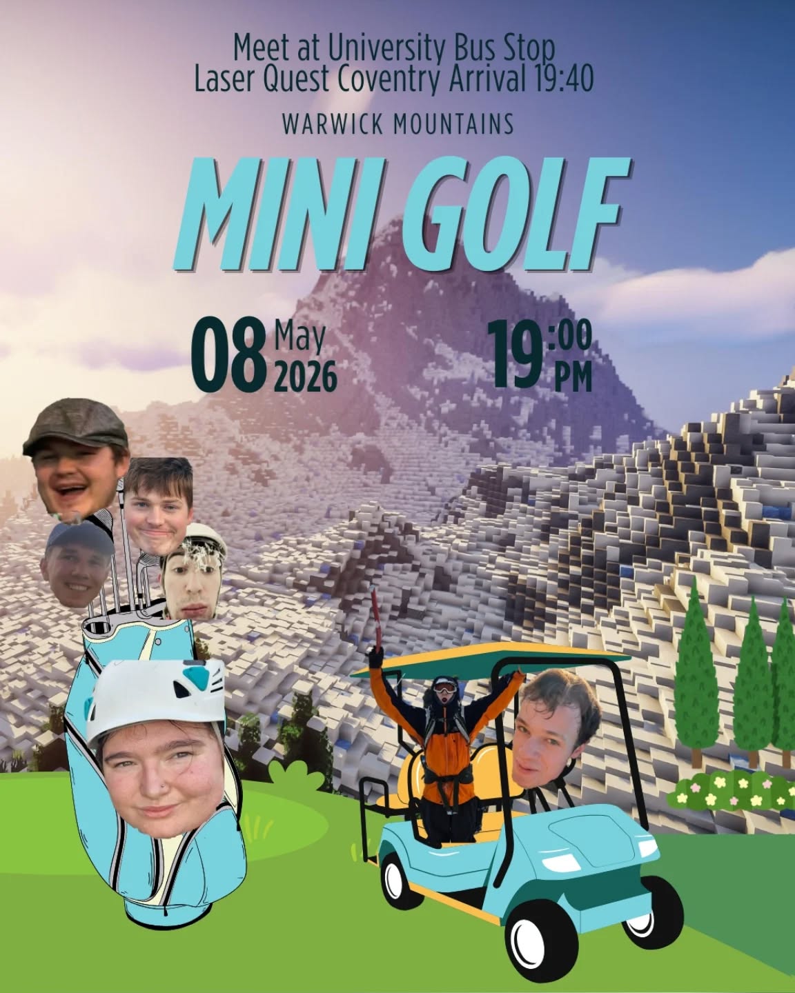 MOUNTAINEERS! We are minigolfing this Friday at Laser Quest Coventry! It is £3.50 for 9 holes, and we will be meeting at the University Bus Stop at 7pm sharp, with an aim to be back on campus by 10. See you there!!!!