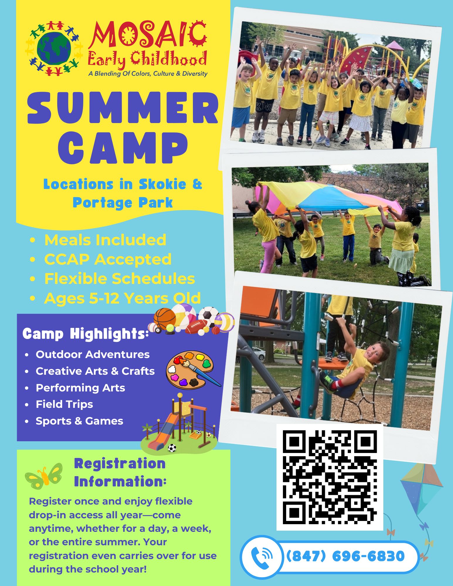 ☀️ Summer fun starts here! ☀️
Join us at Mosaic Early Childhood for Summer Camp — where kids explore, create, and make lifelong memories! 🌍✨
📍 Locations in Skokie & Portage Park
👧 Ages 5–12
✅ Meals included
✅ CCAP accepted
✅ Flexible schedules (day, week, or all summer!)
From 🏃♂️ outdoor adventures to 🎨 arts & crafts, 🎭 performing arts, exciting field trips, and games—there’s something for every child to love!
💡 Register once and enjoy flexible drop-in access all summer (and even into the school year!)
📲 Scan the QR code or call (847) 696-6830 to sign up today!
Spots fill quickly—don’t miss out! 🌈.
.
.
.
.
.
#SummerCamp #SkokieKids #ChicagoParents #PortagePark #KidsActivities #SummerFun #MosaicEarlyChildhood #CreativeKids #CampLife #EnrollNow