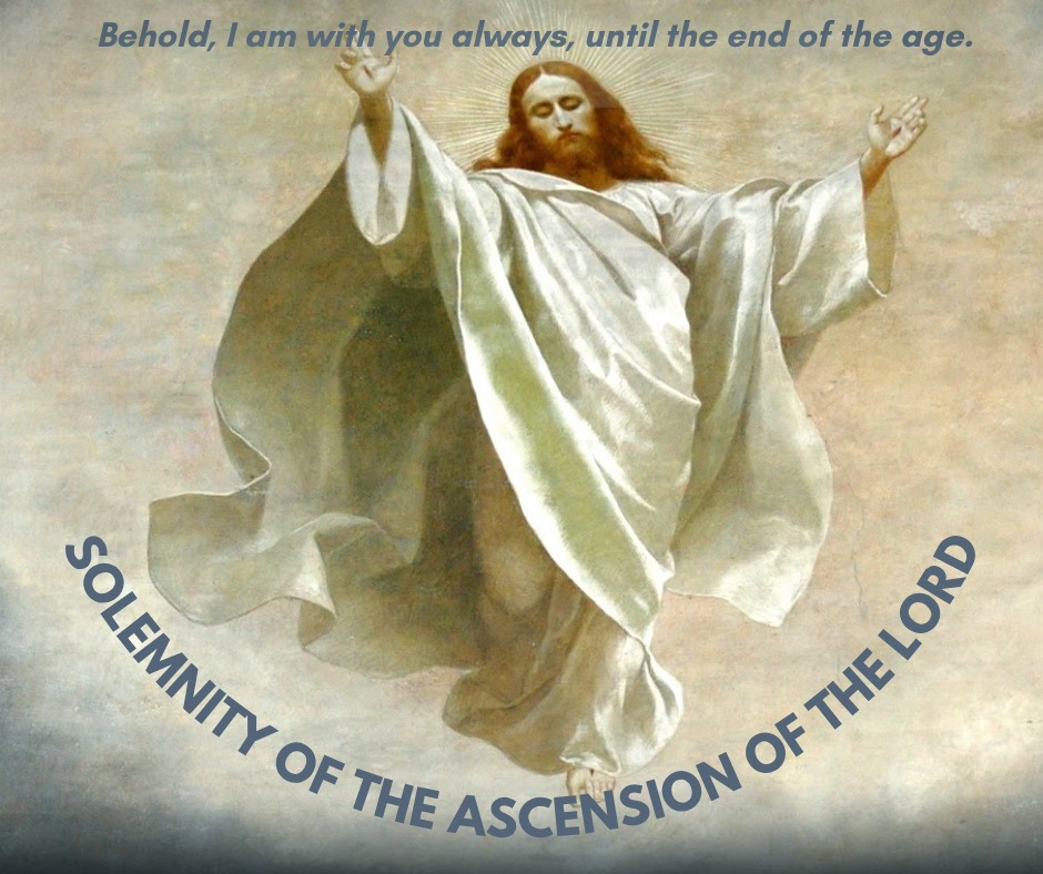 Please join us in celebrating the Ascension of the Lord, a Holy Day of Obligation in our Archdiocese. Masses will be 7pm on Wednesday evening, and 8am & 10am on Thursday morning.
