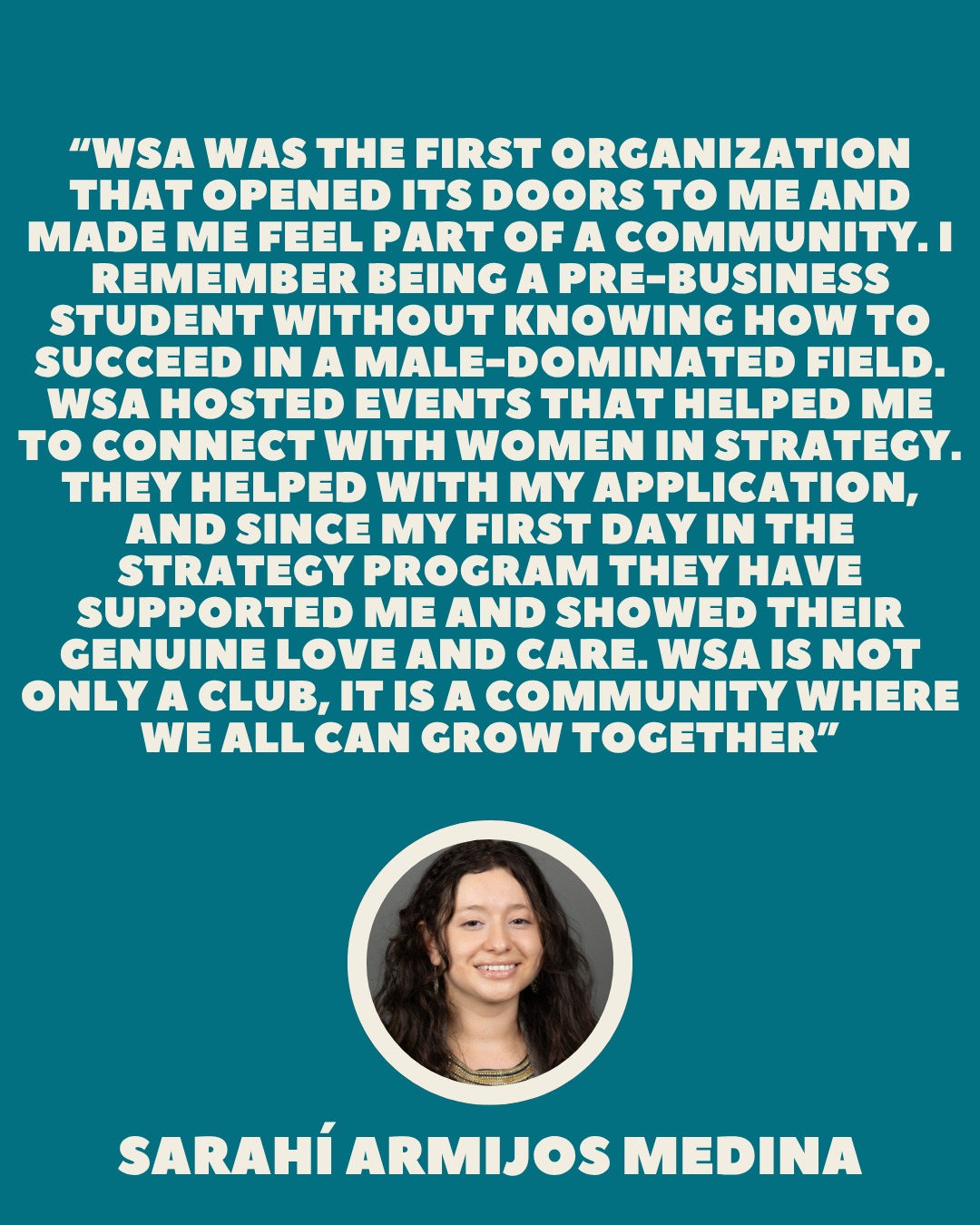 We love you Sarahí! Thank you for always being such a key part of WSA!