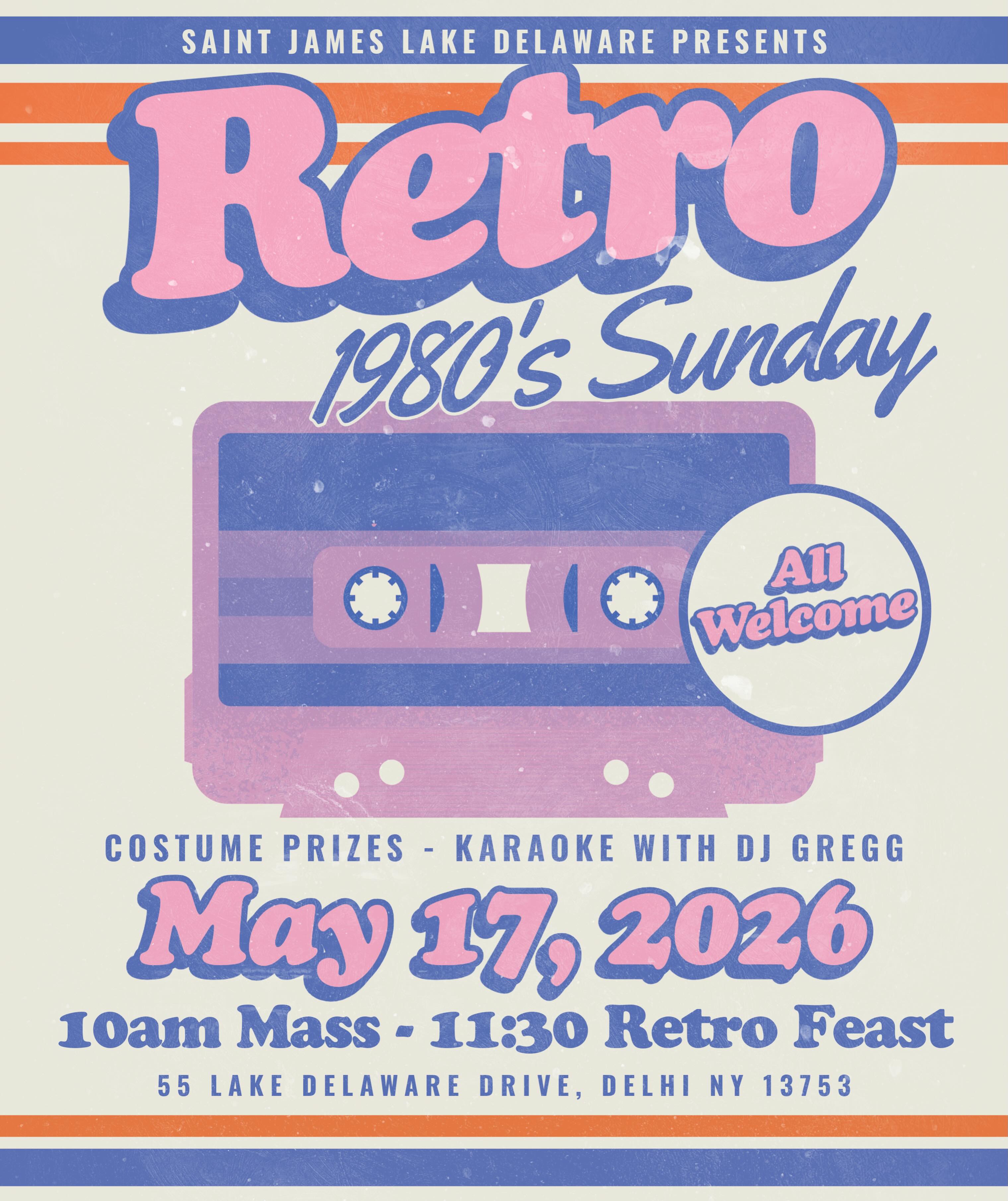 This Sunday we’re heading back to the 80’s for another Retro Feast!
Enjoy some lighthearted fun & embrace a bit of nostalgia: break out your acid wash jeans, boxy shoulder pads, preppy polos & neon for the chance to win COSTUME PRIZES!
After mass enjoy a TV-Dinner inspired feast, and don’t miss the all-80’s karaoke & dance party with DJ Gregg!
#bovinany #andesny #delhiny #delawarecountyny #ruralchurch