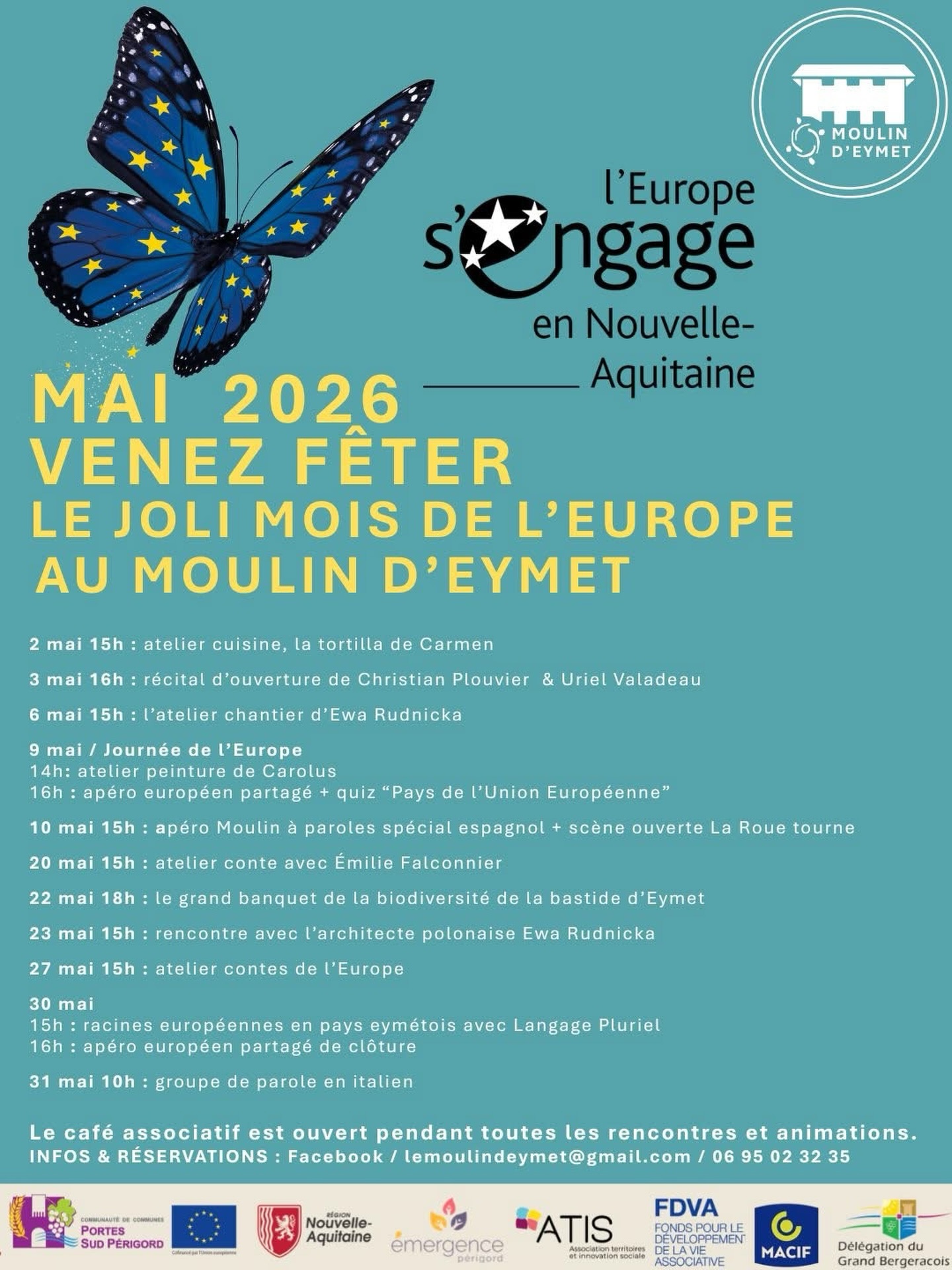 Tout au long du mois de mai, le Moulin d’Eymet fête le joli mois de l’Europe !
Organisé chaque année depuis 18 ans, ce rendez-vous festif met à l’honneur l’Europe, ses valeurs et ses actions concrètes au service des citoyens. Ouvert à tous, il vise à mieux faire connaître les projets soutenus par les fonds européens sur l’ensemble du territoire régional.
Votre tiers-lieu alimentaire créatif et écologique que nous mettons en place au sein du moulin seigneurial d’Eymet est un de ces projets soutenus par la Région Nouvelle Aquitaine et par l’Europe.
Venez fêter avec nous cette belle dynamique collective positive autour du pays eymétois, de la Nouvelle Aquitaine et de l’Europe avec de nombreux moments festifs !