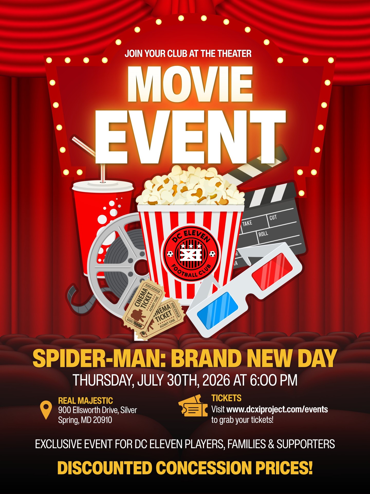 THE MULTIVERSE IS COMING TO DC Eleven! 🕷️🕸️
ㅤ
Calling all players, families, and supporters! It’s time to trade the cleats for popcorn. Join us for a private, exclusive screening of SPIDER-MAN: BRAND NEW DAY.
ㅤ
This isn't just a movie night—it’s a DCXI takeover! Grab your teammates, bring the family, and enjoy an afternoon off the pitch with the squad.
ㅤ
📍 WHERE: Real Majestic
🗓️ WHEN: July 30th, 2026
⏰ TIME: 6:00 PM
ㅤ
💥 EXCLUSIVE PERK: We’ve secured DISCOUNTED CONCESSION PRICES for our entire group! Snacks + Great movie = The perfect team outing.
ㅤ
🎟️ Tickets are limited and moving fast! Click the link in our bio to secure yours before they’re gone.
ㅤ
#DCXIAcademy #SpiderMan #TeamBonding #MovieNight #SoccerCommunity