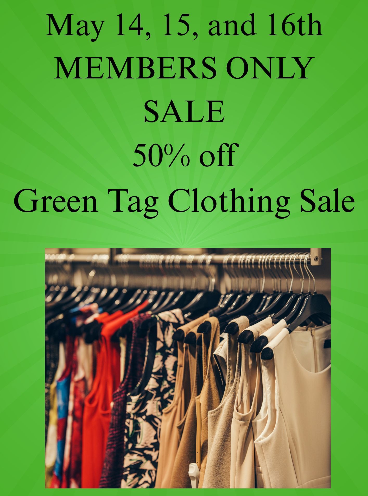 3 day Member's Sale!
May 14th, 15th, and 16th!