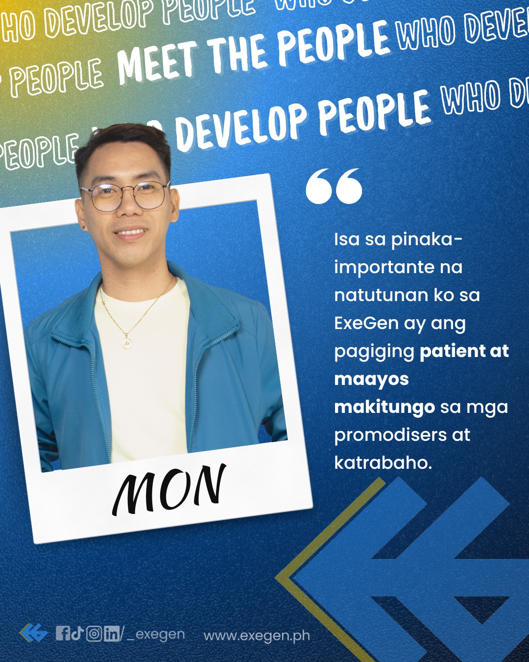 The people who develop people are also continuously learning 🙌
For Raymond, a Customer Success Partner who has been with ExeGen for 3 years, one of the most valuable lessons he learned is the importance of patience and treating people with respect.
In an industry where communication and teamwork matter every day, simple acts of understanding and professionalism can make a big difference. Through his experience, Mon learned that every person deserves to feel acknowledged, valued, and respected — no matter their role.
At ExeGen, we continue to build a culture where people are encouraged to grow together, support one another, and lead with empathy. Because the people who help develop others are also shaped by the lessons they learn along the way 💙
#WeDevelopPeople #ExeGenCareers #ExeGen #RecruitmentPH #LifeAtExeGen