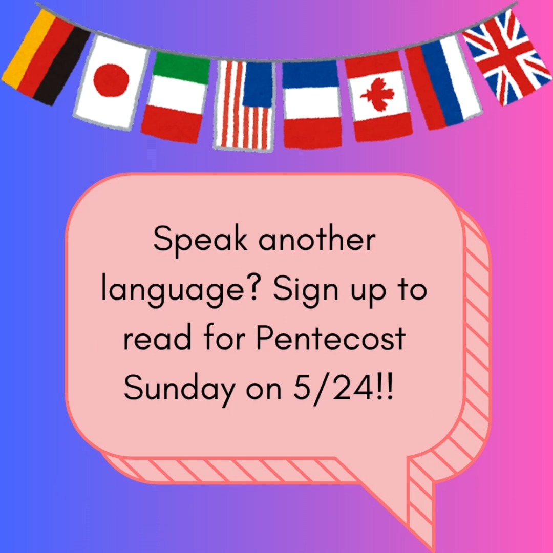 ✨Pentecost will be here on May 24th! We are seeking folks to read aloud in any language other than English. Perfect pronunciation isn’t required. Interested? Sign up below or email the church office!!✨
#Pentecost #episcopal