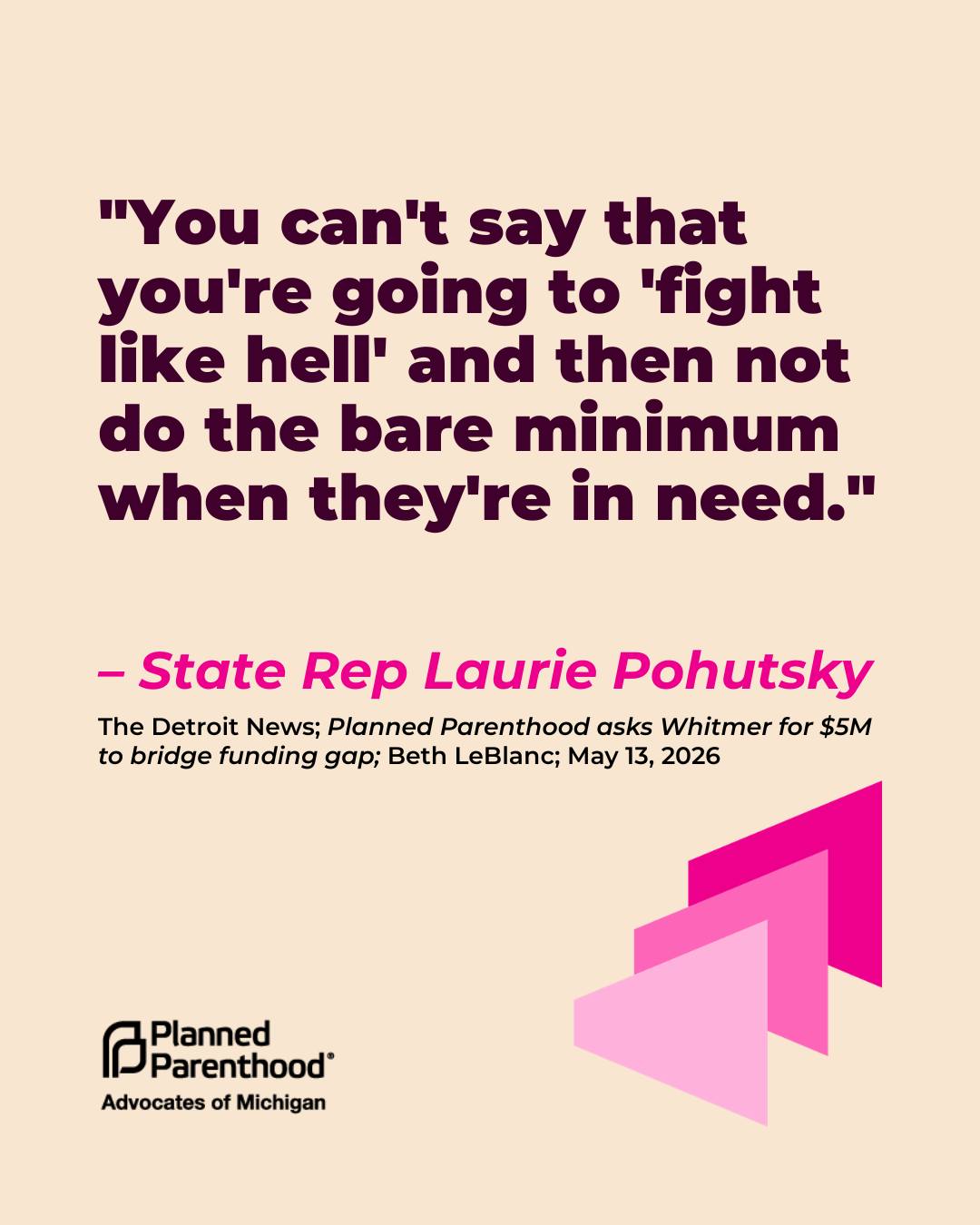 Thank you, Representative Laurie Pohutsky (@lauriepohutsky), for upholding your commitment to championing reproductive freedom and supporting the essential care provided at Planned Parenthood of Michigan health centers. 💖
In 2022, Michiganders turned out to the polls in record numbers to enshrine the right to reproductive freedom into our state constitution. Now, the Trump administration and its congressional and judicial allies are doing everything in their power to strip away access to sexual and reproductive health care across the country by cutting hundreds of millions in reimbursements for care — including here in Michigan.
Our constitutional right to reproductive freedom means nothing if people do not have meaningful access to the care they need.
Yesterday, Planned Parenthood of Michigan published an Open Letter to Governor Whitmer calling on her to help bridge the financial gap and protect access to care. If Gov. Whitmer does not act to provide short-term funding, health centers in Michigan will be forced to close, making it even harder for patients and communities to get health care.
📢 Read the letter and send a message to your state leaders at the link in our bio.