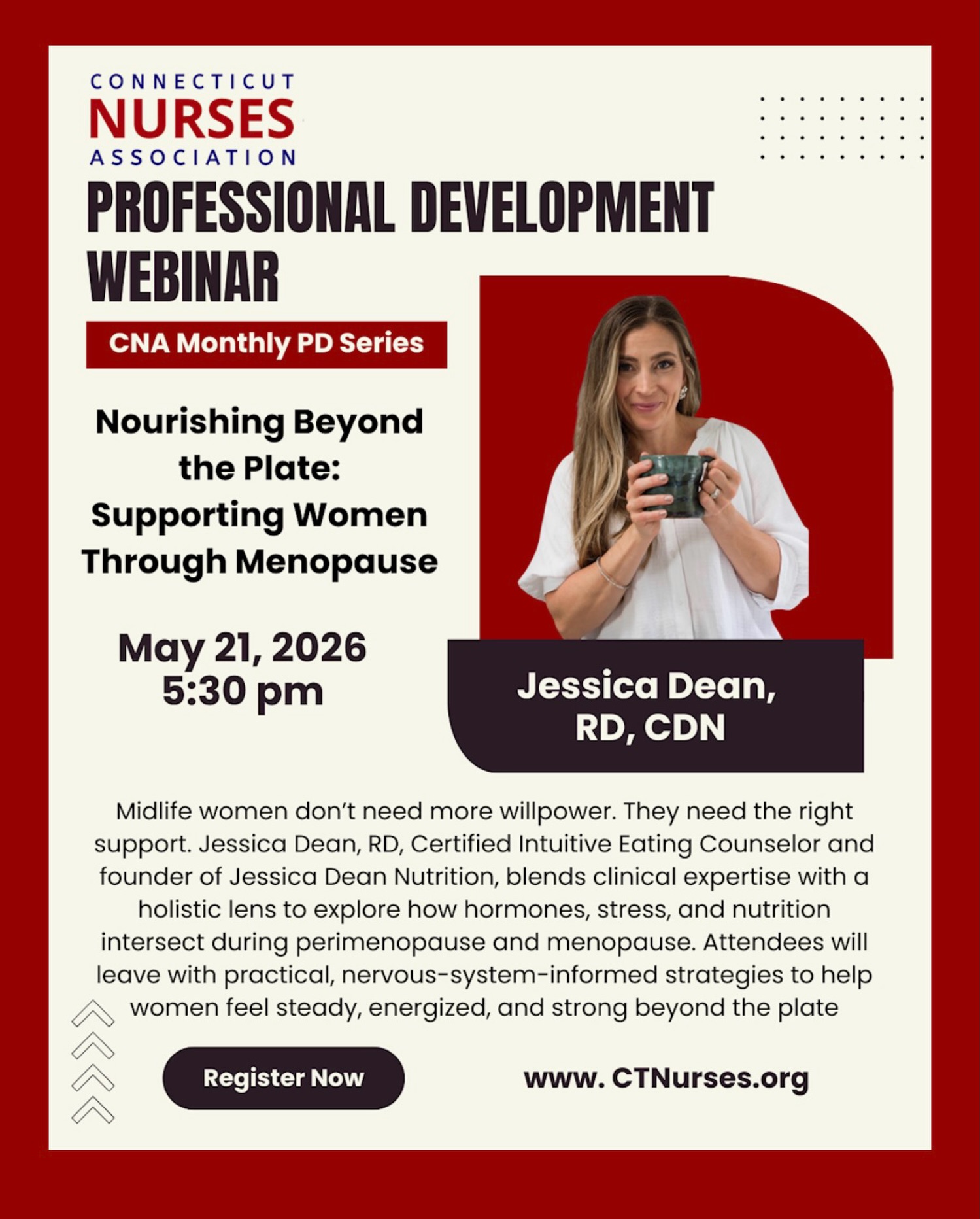 Perimenopause and menopause are finally getting the attention they deserve 👏
For way too long, women have been told to “just deal with it” while navigating exhaustion, weight changes, anxiety, brain fog, sleep disruption, burnout, hormone shifts, and feeling completely unlike themselves.
This month’s CNA Professional Development Webinar is all about changing that conversation.
We’re excited to welcome Jessica Dean, RD, CDN for:
✨ Nourishing Beyond the Plate: Supporting Women Through Menopause
This isn’t another “eat less and exercise more” talk.
It’s a real conversation about hormones, stress, nutrition, the nervous system, and what women actually need during perimenopause and menopause.
Whether you’re a nurse, healthcare professional, or someone personally navigating this stage of life, this is such an important topic.
📍 May 21, 2026
⏰ 5:30 PM
🔗 Register at CTNurses.org
Tag a woman who needs this conversation in her life right now 👇