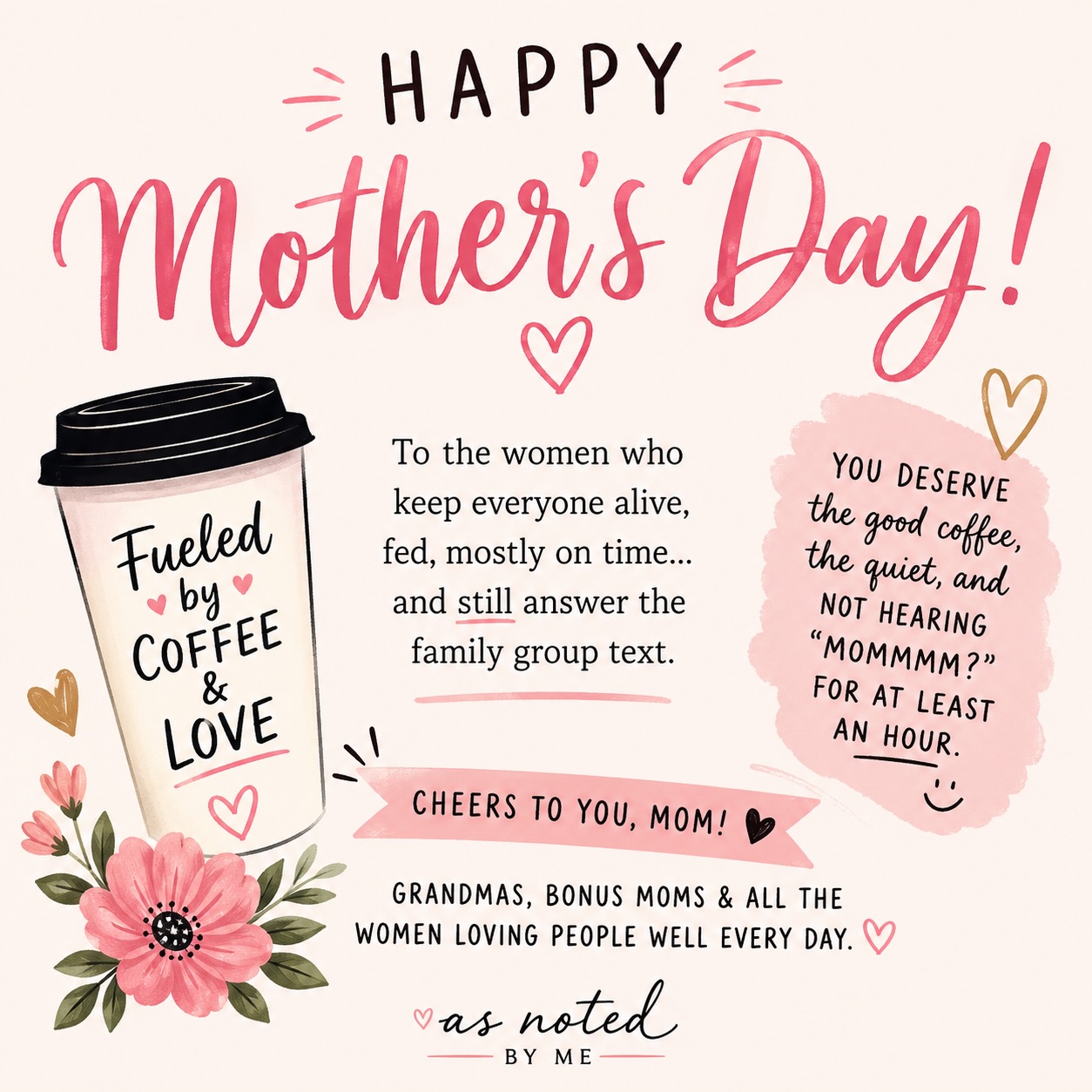 Happy Mother’s Day to the women who somehow managed (and are managing) to keep everyone alive, fed, mostly on time… and still answer the family group text. 💐🌸🩷
#asnotedbyme #mothersday #heros
