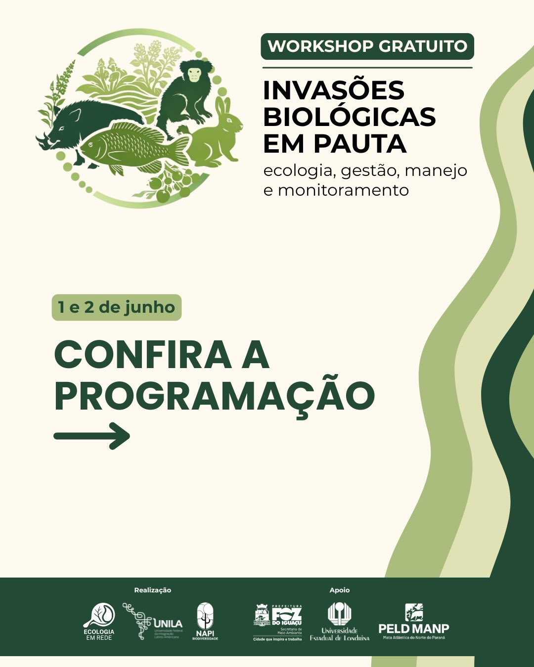 Confira a programação do Workshop “Invasões Biológicas em Pauta: ecologia, gestão, manejo e monitoramento”
🗓️ Data: 01 e 02 de junho de 2026
📍 Local: Auditório do Bosque Guarani,
em Foz do Iguaçu/PR
🎓 Evento Gratuito + Certificado
⏰ INSCRIÇÕES ATÉ 18/05!
🔗 Acesse o link na bio, confira a programação completa e garanta sua vaga!
Dúvidas? Entre em contato: 📧 plantasinvasorasunila@gmail.com