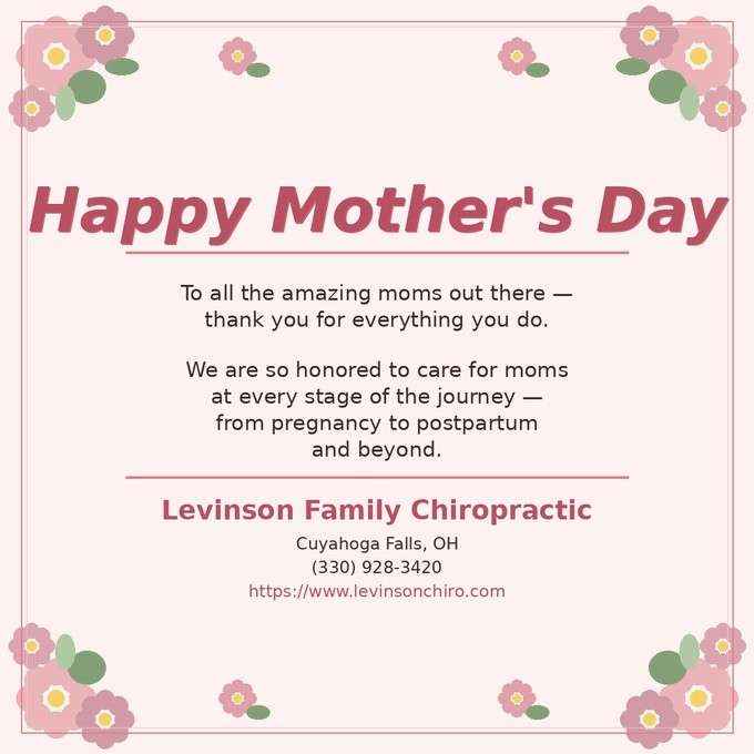 Happy Mother's Day to all the incredible moms in our community! š
We are so honored to care for moms at every stage of the journey ā from pregnancy and postpartum to chasing toddlers and beyond. You deserve to feel your best!
Wishing you a beautiful day filled with love and rest!
From all of us at Levinson Family Chiropractic
š (330) 928-3420
š https://www.levinsonchiro.com
#HappyMothersDay #MothersDay2026 #CuyahogaFalls #AkronOhio #FamilyChiropractic #PrenatalChiropractic #MomLife