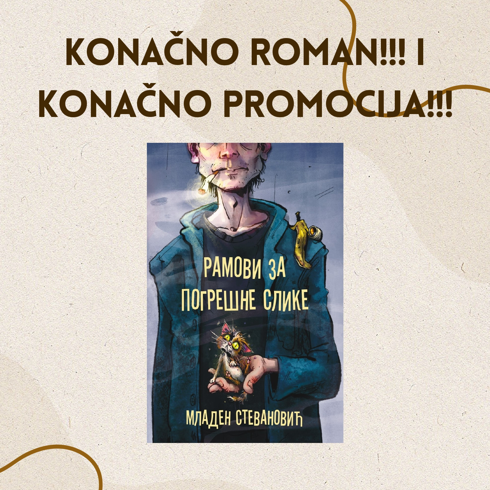 Pozivamo vas na promociju knjige Mladena Stevanovića Ramovi za pogrešne slike, koja će se održati 31 maja u 19 časova u Dorćol Platzu, Dobračina 59b.
Gosti na promociji će biti:
Mladen Stevanović, autor, urednik, profesor srpskog jezika
Dr Vasilije Milnović, književni istoričar i teoretičar
Dejan Mak, književnik, publicista i podkaster
Marija Stamenković, urednica IK Silesija, moderator
😊