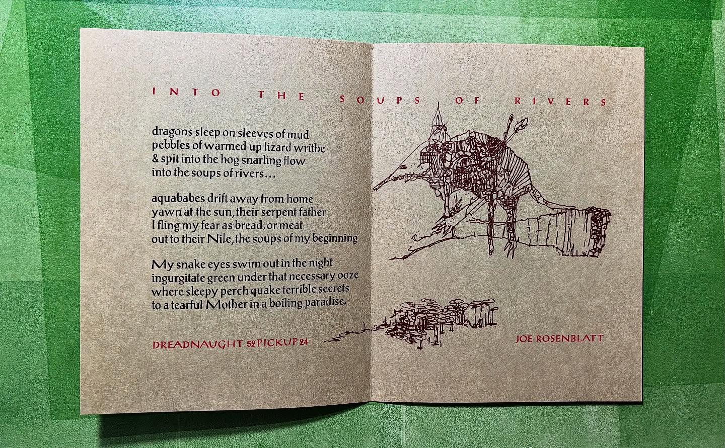 Todays 52 Pickup broadside is Into the Soups of Rivers by Joe Rosenblatt! Such a beautiful illustration on this one. I love the messy line work and how it’s used to create this uneasy creature. I get a bit of a medieval sense from the type that’s been used and I find it quite interesting, it definitely adds to the overall feeling of the poem and image. This would be a great addition to anyone’s print collection! Take your chance to receive a copy of this broadside in the mail by subscribing to our monthly mail club on Patreon! Link in bio