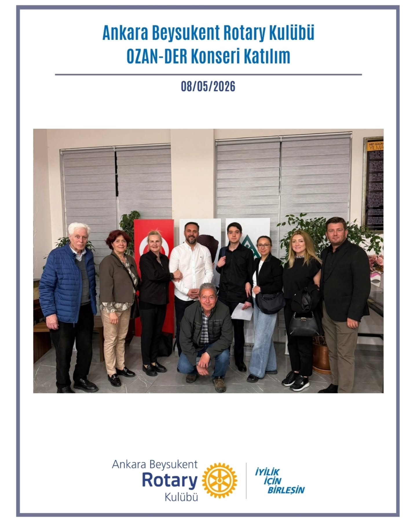 8 Mayıs 2026 tarihinde OZAN-DER’in Çankaya Belediyesi Yılmaz Güney Sahnesi’nde gerçekleşen konserine katılım gösterdik. Genç sanatçıların gelişimleri için gerçekleşen bu katılım üyelerimiz ve misafirlerimiz için oldukça anlamlıydı.
#İyilikİçinBirleşin #UniteForGood #Rotary2430