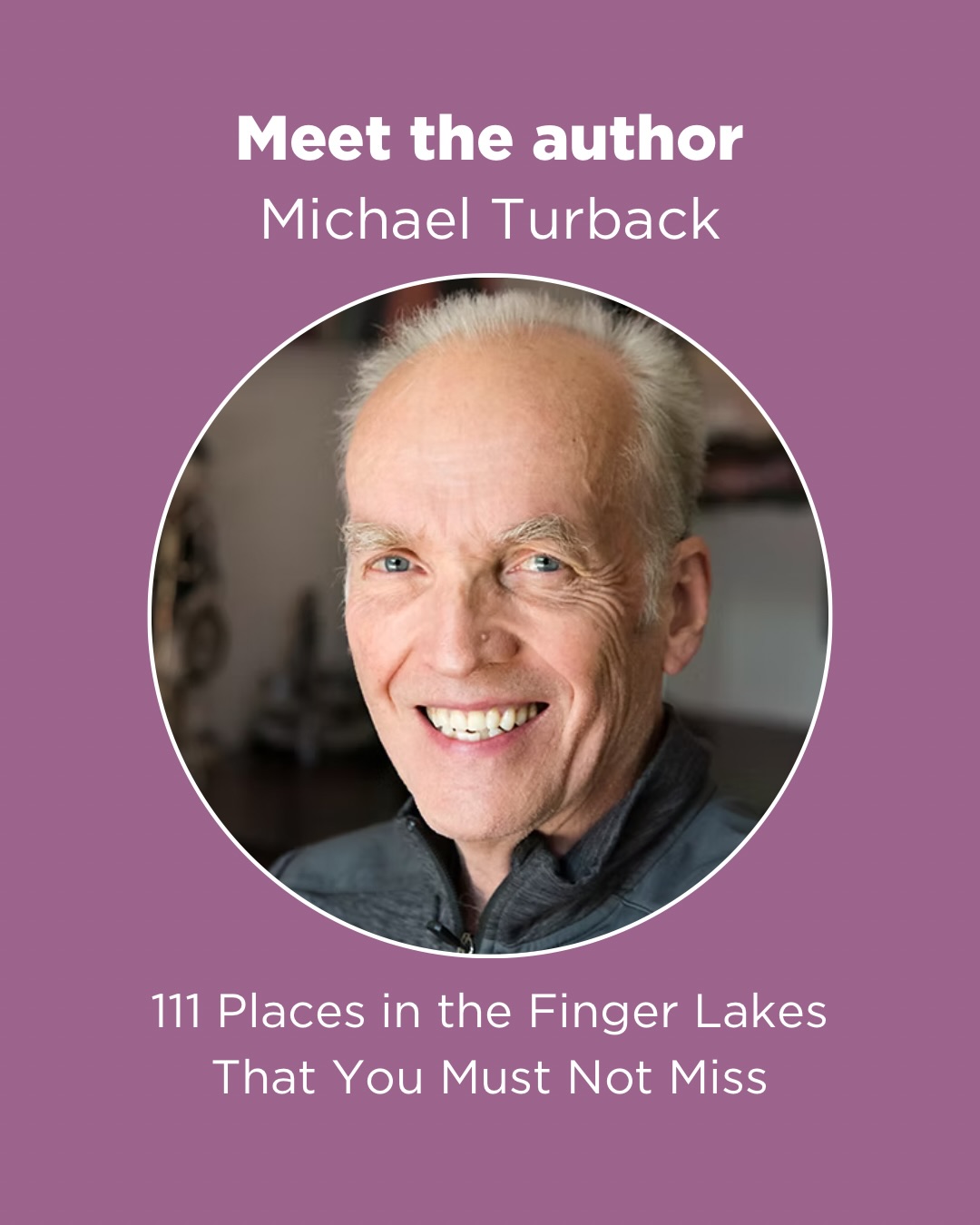 Meet the author:
After graduating from Cornell University, Michael Turback opened one of the Finger Lakes region’s first destination restaurants. In a second career, he became a celebrated writer on Finger Lakes food and wine, publishing 25 books to date. As apassionate distance runner, he has completed more than 100 marathons and ultramarathons.
His favorite chapters in 111 Places in the Finger Lakes That You Must Not Miss include:
1. The Bridge Street Bridge — the inspiration for the bridge in It’s a Wonderful Life
2. The Electric Chair at Swaby’s — a quirky Auburn bar filled with unusual treasures, including a vintage electric chair
3. Mark Twain’s Study — where iconic characters like Tom Sawyer and Huckleberry Finn were brought to life
#FingerLakes #Travel #meettheauthor