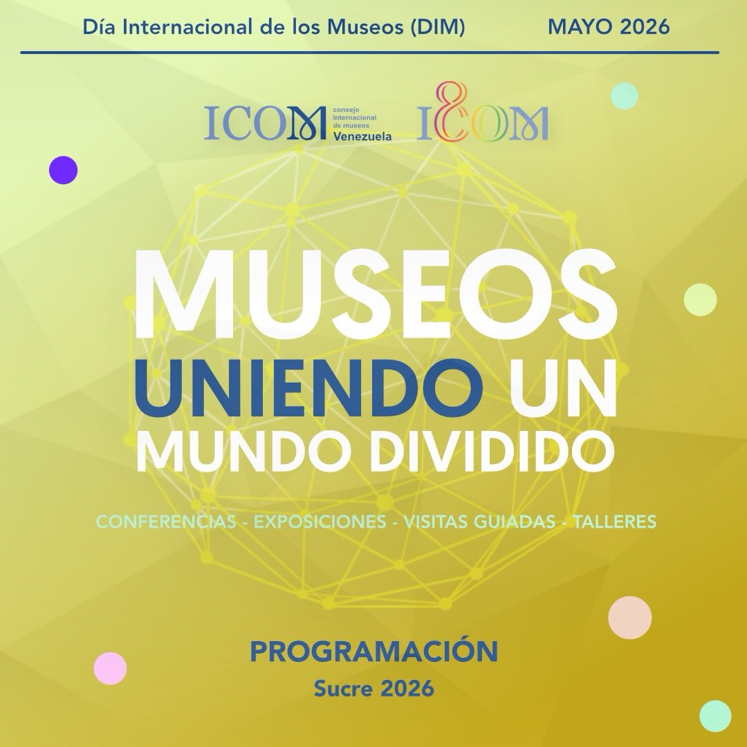 📍 Sucre
✨ ¡CELEBRAMOS EL DÍA INTERNACIONAL DE LOS MUSEOS 2026! ✨
Bajo el lema “Museos: Uniendo un mundo dividido”, en @icomvenezuela nos unimos a la gran fiesta cultural global. Creemos en el poder de nuestros espacios como puentes de paz, diálogo y convivencia. 🕊️🏛️
Este año la celebración se despliega en todo el país con una agenda académica y cultural imperdible:
📍 Caracas | La Guaira | Falcón | Lara | Sucre | Yaracuy | Bolívar
Conferencias, exposiciones, foros, talleres y conciertos te esperan. ¡La cultura nos conecta!
🗓️ ¡Conoce nuestras actividades en la Grilla! Desliza el carrusel para conocer la programación detallada, horarios y sedes de cada región.
¿Desde qué estado nos vas a acompañar? ¡Te leemos en los comentarios! 👇
#DIM2026 #ICOMVenezuela #DíaInternacionalDeLosMuseos #MuseosParaLaPaz #MuseosVenezolanos