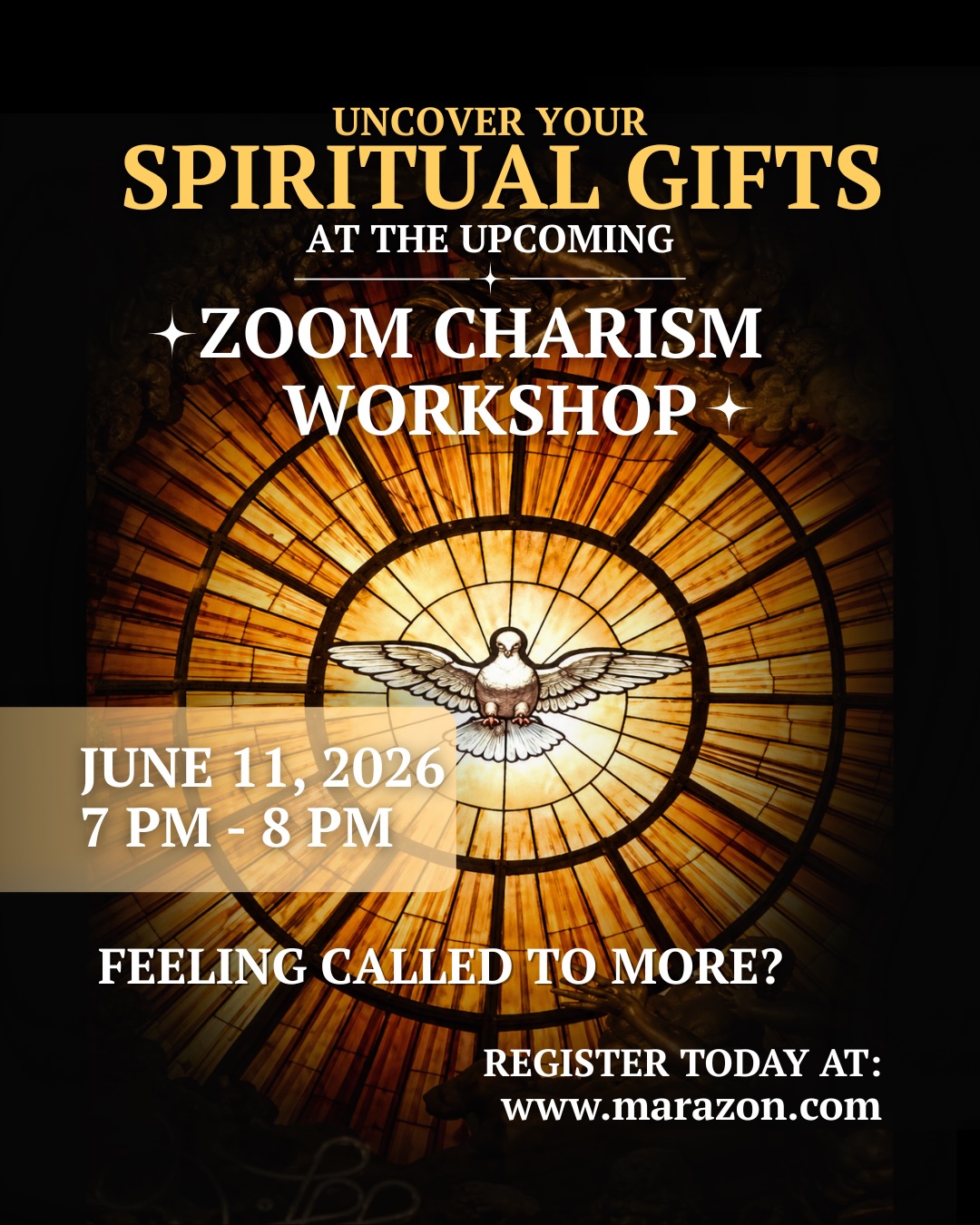 Feeling called to something deeper?
Join us for this special Zoom Charism Workshop and discover the spiritual gifts God may already be working through your life.
🕊 June 11, 2026
🕖 7 PM – 8 PM
💻 Online via Zoom
Your registration includes:
• Charism Inventory Book
• Ranked Results of 20 Charisms
• Live Interactive Workshop
• Theological Foundations
• Expert Guidance for Discernment
• Recording Access for 30 Days
Register today at:
www.marazon.com
#catholic #catholicfaith #charisms #holyspirit #catholiccommunity