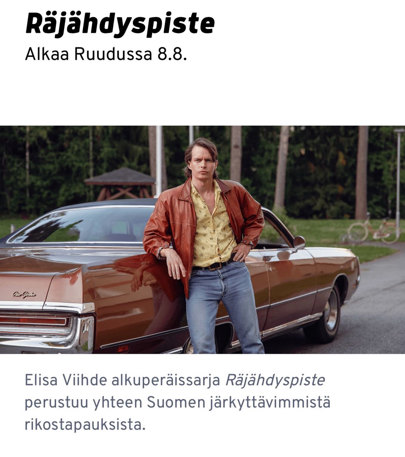 Ruudun ja Nelosen syysohjelmisto on nyt julki!
Elisa Viihde alkuperäissarja Räjähdyspiste perustuu yhteen Suomen järkyttävimmistä rikostapauksista.
Intensiivinen rikosdraama vie vuoden 1986 Mikkelin panttivankikriisiin ja tapahtumiin, jotka johtivat traagiseen räjähdykseen.
Päärooleissa Johannes Holopainen, Laura Malmivaara, Elias Salonen ja Roosa Söderholm.
Käsikirjoituksesta ja ohjauksesta vastaavat Piiritys-hittisarjan Hannu Kontturi ja Petri Kotwica