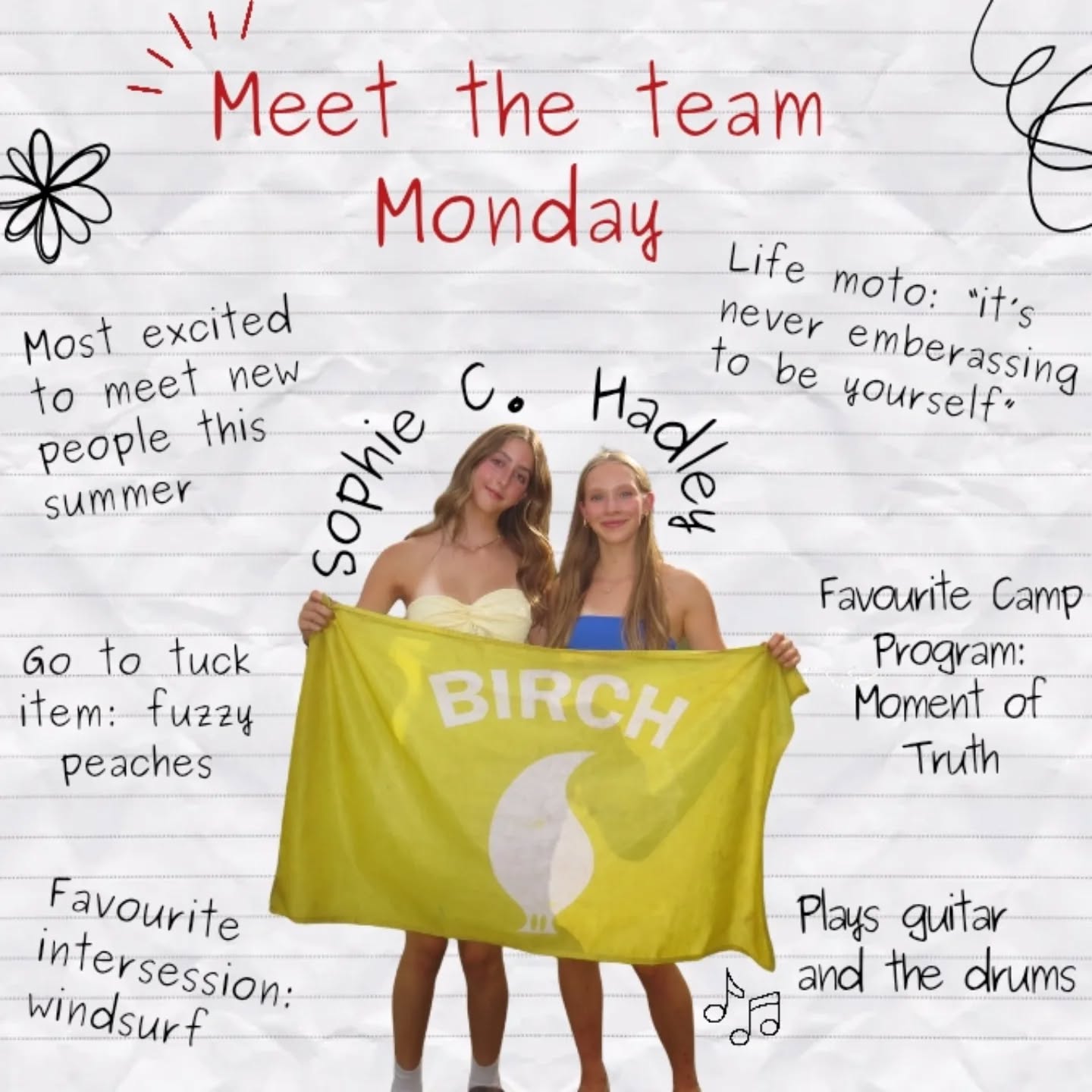After finishing the leadership program last year, we are excited to welcome Sophie C. And Hadley onto staff this year as counsellors!! 💛💛
