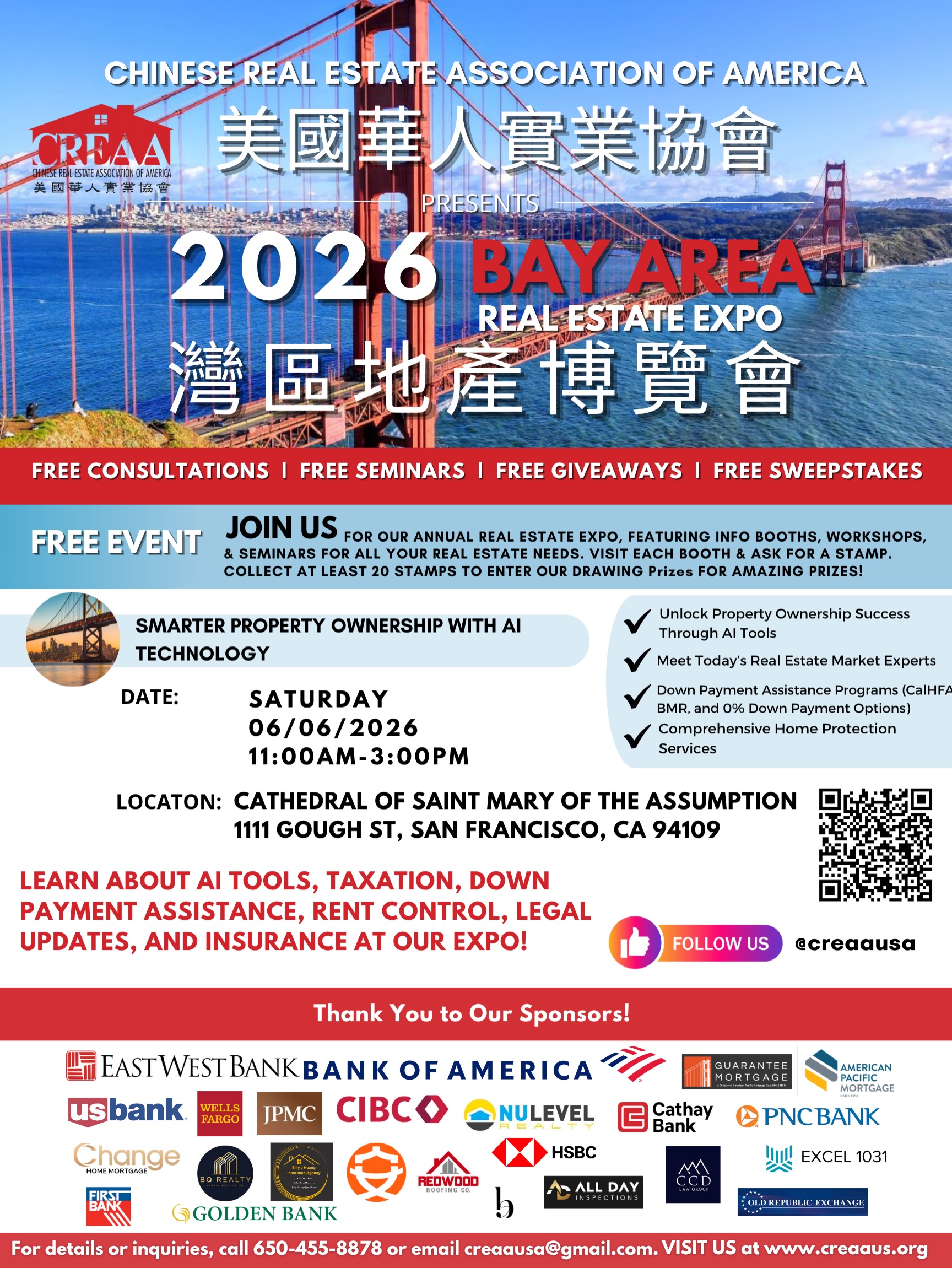 🚨 UPDATED FLYER ALERT 🚨
Thank you everyone for the amazing support and traffic on our previous post! We’ve updated our official flyer for the 2026 Bay Area Real Estate Expo hosted by CREAA! 🎉
📍 FREE ADMISSION
📍 FREE seminars & consultations
📍 FREE giveaways & sweepstakes
Join us to learn about:
🏡 Real estate market trends
🤖 AI tools for smarter property ownership
💰 Down payment assistance programs
📑 Taxation, legal updates, rent control & insurance
👥 Meet industry professionals and community resources
🗓 Saturday, June 6, 2026
⏰ 11:00AM – 3:00PM
📍 Cathedral of Saint Mary of the Assumption
1111 Gough St, San Francisco, CA 94109
Bring your friends and family and don’t miss one of the Bay Area’s biggest Chinese real estate community events of the year! 🔥
Follow us @creaausa for updates!
#CREAA #BayAreaRealEstate #SanFranciscoEvents #RealEstateExpo #ChineseCommunity Homeownership BayAreaLiving AIRealEstate FirstTimeHomeBuyer RealEstateEducation
⸻
🚨 最新版海報正式發布 🚨
感謝大家之前對我們活動貼文的支持與分享!CREAA 美國華人實業協會正式更新了「2026 灣區地產博覽會」官方海報!🎉
✅ 免費入場
✅ 免費專題講座
✅ 免費諮詢
✅ 免費抽獎及贈品
現場將會分享:
🏡 灣區房地產市場資訊
🤖 AI 人工智能工具與地產應用
💰 首期援助計劃
📑 稅務、法律更新、租金管制及保險資訊
👥 與地產及金融專業人士交流
🗓 日期:2026年6月6日(星期六)
⏰ 時間:上午11:00 至 下午3:00
📍 地點:舊金山聖馬利亞主教堂(下層)
1111 Gough St, San Francisco, CA 94109
歡迎大家邀請親朋好友一同參加,千萬不要錯過灣區一年一度的大型華人地產博覽會!🔥
追蹤我們 @creaausa 獲取更多最新消息!