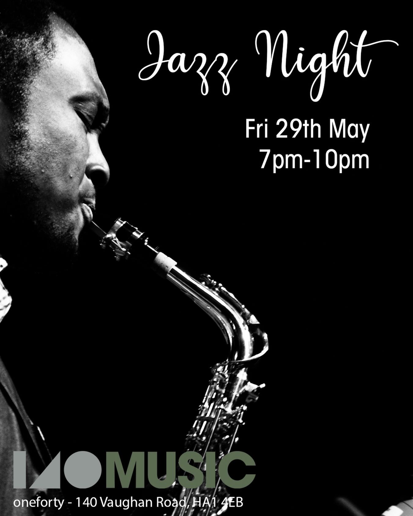 🎷🎙️Jazz Night🎙️🎷
📆 Friday 29th May
⏱️ 7pm-10pm
📍oneforty - 140 Vaughan Road, HA1 4EB
☕️🫖🥂🍻 cafe & bar open
#westharrow #harrowonthehill #jazznight #musicnight