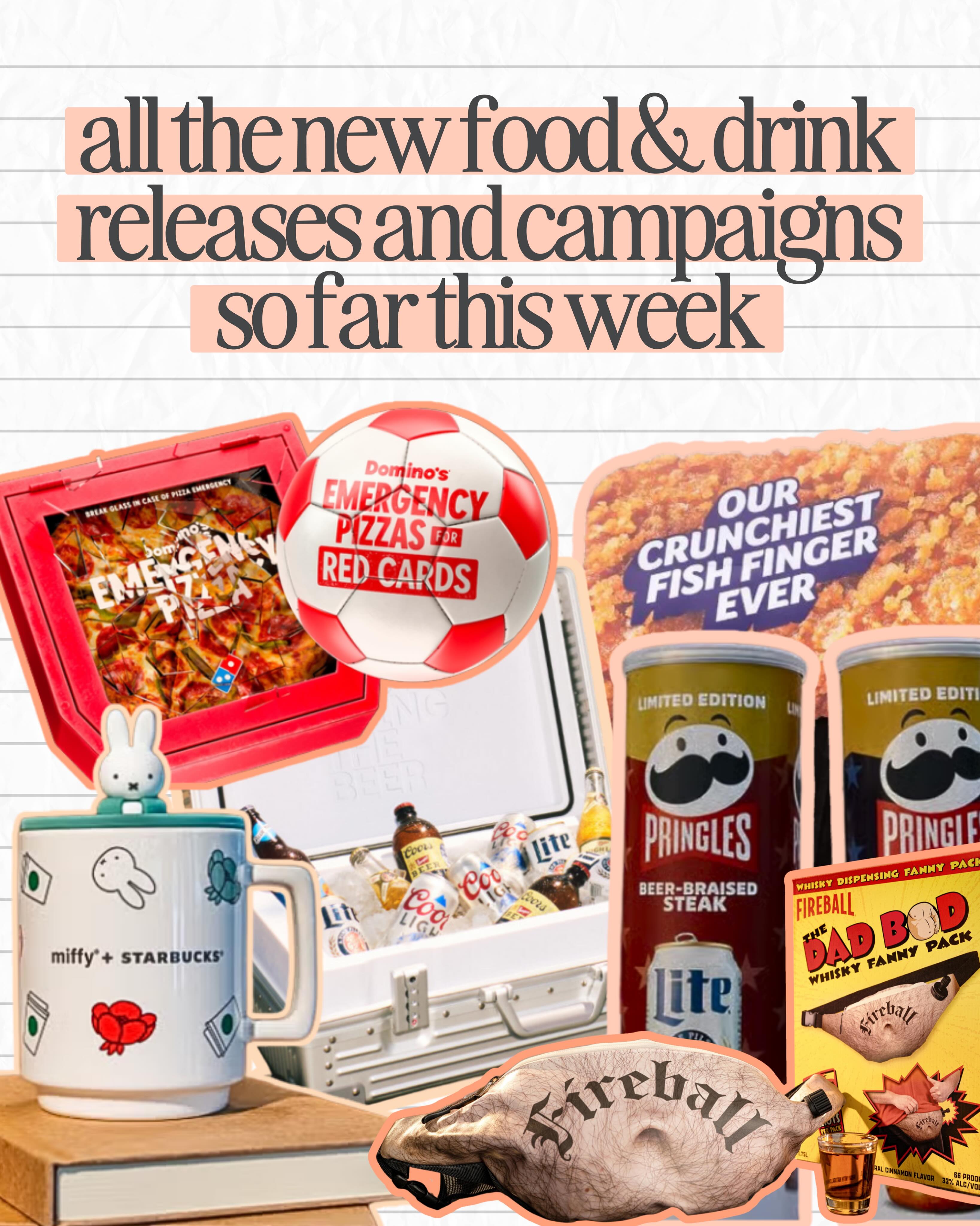 All the new Food & Drink product launches and campaigns that have already happened so far this week (and it’s only Wednesday!) 🍟
🥃 Fireball launches hairy ‘Dad Bod’ whisky bum bag holding 35 shots for Father’s Day
🐰 Starbucks launches Miffy merchandise collection featuring themed cups and accessories
⚽ Guinness revives iconic 1990 World Cup advert ahead of football summer
🥔 Pringles and Miller Lite launch beer cheeseburger-flavoured crisps inspired by American cookouts
🍺 Molson Coors debuts insulated ‘Lager Luggage’ collection designed for transporting chilled beers
🍵 Fox’s Burton’s launches Matcha Cream Biscuits inspired by viral matcha drink trends
🍕 Domino’s launches ‘Emergency Pizzas for Red Cards’ campaign during US soccer season
🍪 Walkers Shortbread launches ‘Wee Chunkies’ mini bites designed for sharing and snacking
🍟 McCain launches emotional campaign celebrating dads who bond with sons through humour and dad jokes
☕ Nescafé launches ready-to-drink Iced Latte cans as chilled coffee demand continues to grow
🐟 Birds Eye splits billboard in half to showcase its new ‘Crunchiest Ever’ Fish Fingers
🍫 Cadbury teams up with Declan Rice and Lauren James for new football-focused campaign
🍺 Strongbow launches ‘Refreshing the Nation’ campaign celebrating pubs, pints and British summer moments
🍔 St Pierre launches limited-edition spicy brioche buns ahead of BBQ season
🍗 KFC brings back fried pickles nationwide for limited-edition summer menu return
⚽ Topo Chico and Charly launch football-inspired apparel collection ahead of the 2026 World Cup
⚡ 5-Hour Energy launches freezer pop-inspired flavours for its summer energy drink range
🥗 Wendy’s Canada launches summer menu with strawberry salads, lemonades and cold brew drinks
#foodreleases #drinkreleases #foodanddrink #foodcampaigns #marketing