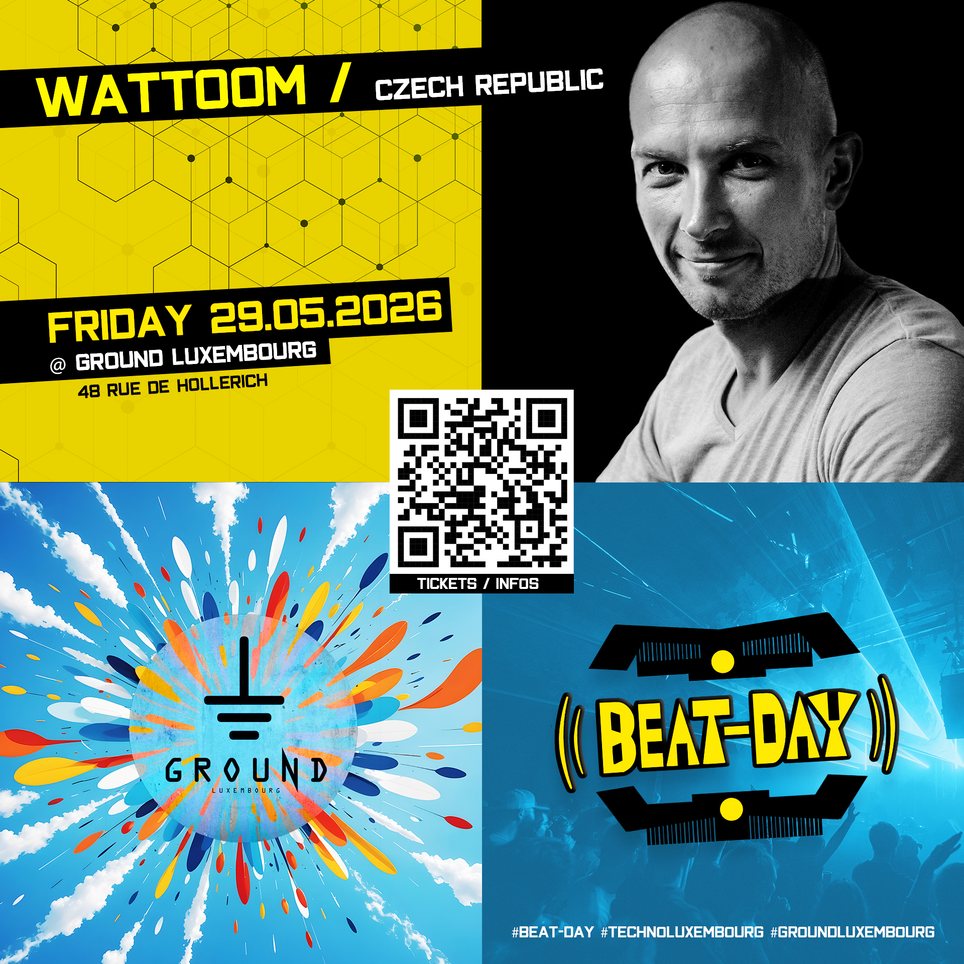 BEAT-DAY 2026 - Packo Gualandris' B-Day 🎉 Friday 29.05.2026 at the GROUND LUXEMBOURG 🎵
On the Line-Up: WATTOOM (Czech Republic)
#beatday #beatday2026 #GROUNDLuxembourg #techno #technodj
@groundluxembourg