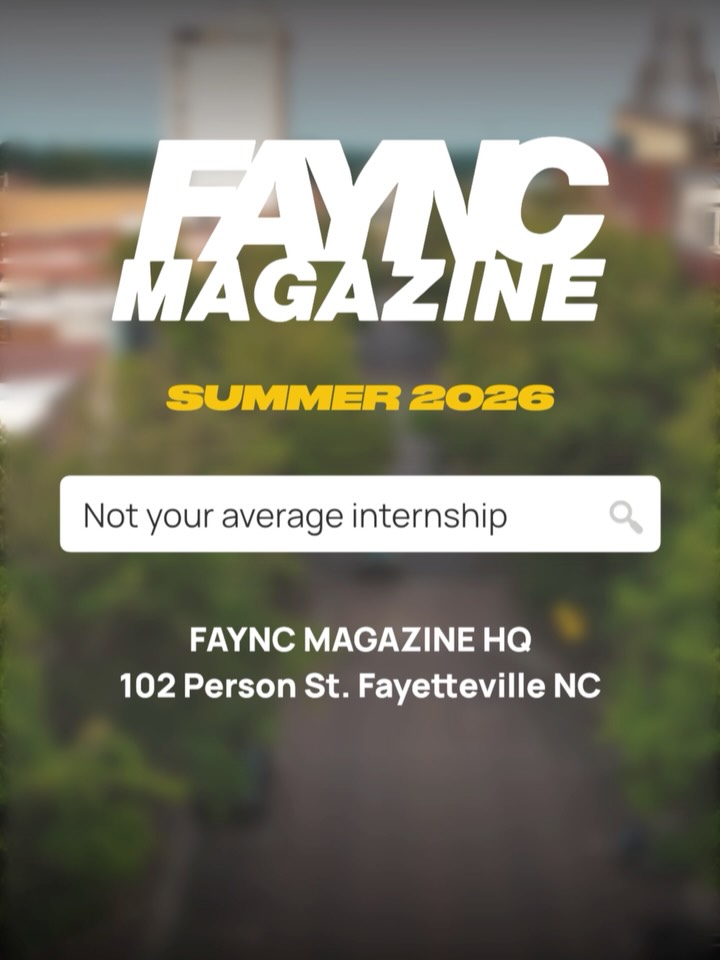 NOT YOUR AVERAGE INTERNSHIP. This isn’t the kind of internship where you disappear into the background.
We’re looking for two creatives ready to be in the mix this summer — covering events, creating content, telling stories, building their portfolio, and working alongside the FAYNC Magazine team in real time.
EXPECT:
🎥 shoots
🖊 published work
🎟 press access
🌆 city storytelling
📸 creative collaboration
💻 hands-on experience
Whether you’re behind the camera or behind the story — we want people with vision.
SUMMER 2026 INTERNSHIPS ARE NOW OPEN. Click the link in our bio for more details and info on eligibility.
📍 Fayetteville, NC
Editorial and Photographer/Videographer Positions Available. #FAYNCMAG
