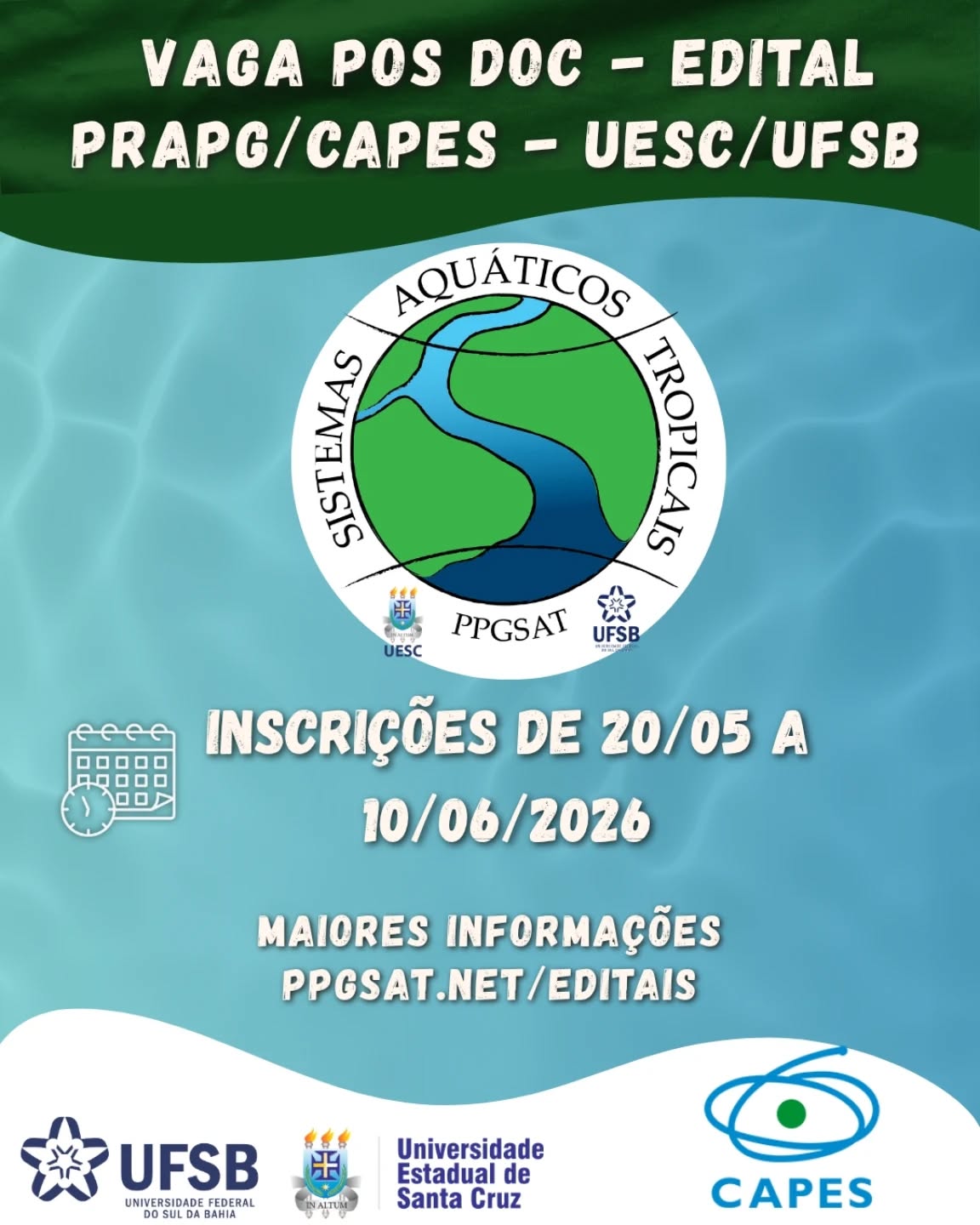 Vaga - Pos Doc no PPG em Sistemas Aquáticos Tropicais - Associação UESC/u
UFSB. Inscrições abertas de 20 de maio a 10 de junho de 2026!! Informações no site do PPGSAT - ppgsat.net/editais