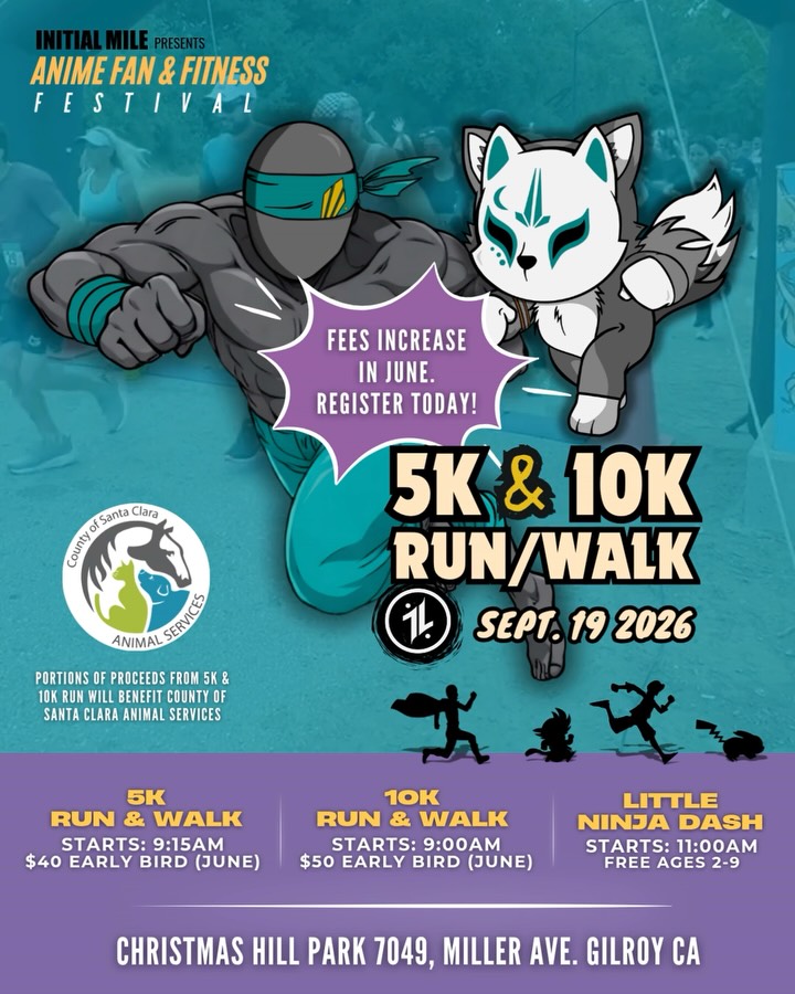 The countdown is on for the 2nd Annual Anime Fan & Fitness Festival, the festival where the worlds of Anime and Fitness collide in Gilroy, CA. Register NOW for the 5K or 10K run before prices increase this June!
Whether you’re chasing a new PR, running in cosplay, or just joining the adventure with friends and family, this is your chance to level up with our community.
Your registration includes:
* Exclusive finisher wood medal
* Race bib
* Official finisher time with SVE Timing
* Option to purchase finisher T-Shirt
* An unforgettable race day atmosphere
* PLUS — portions of every registration will benefit the Santa Clara County Animal Services Center to help support animals in need.
Post race, celebrate your finish at our Victory Village to shop small business, enjoy performances, take on our Fandom Anime Quest Fitness Challenge, join our Cosplay N Draw event and more. Secure your spot now before the next price tier takes place in June! #animefanandfitnessfestival #fitnessfestival #animefestival #initialmile #bayareaevents