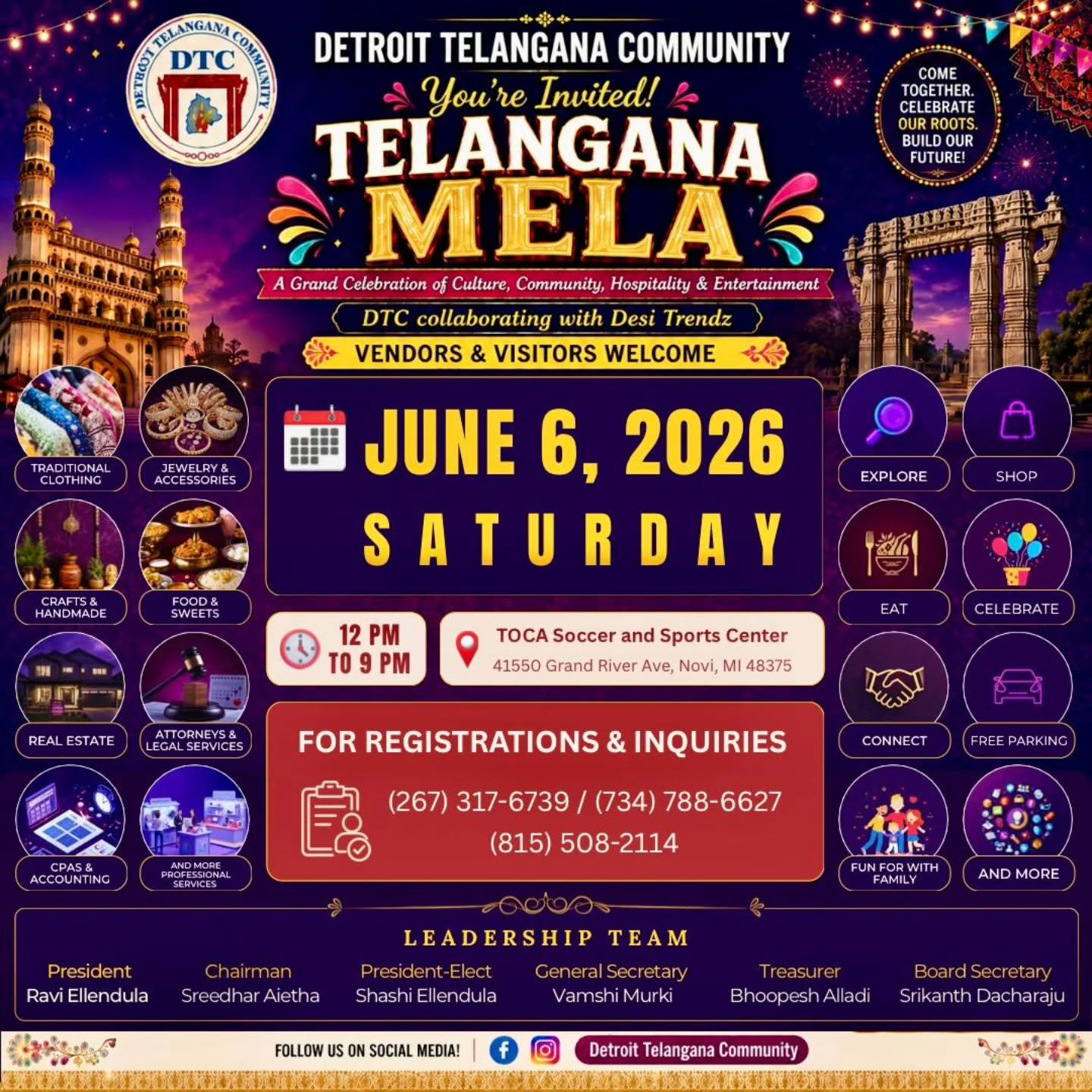 🎉 You’re Invited to Telangana Mela 2026! 🎉
Detroit Telangana Community proudly invites all Telangana families, friends, vendors, visitors, and local businesses across Detroit, Michigan, USA to join us for a grand celebration of culture, community, hospitality, and entertainment.
✨ DTC collaborating with Desi Trendz ✨
Come experience a spectacular day filled with:
🛍️ Shopping from local vendors
🍲 Delicious food
👗 Fashion & traditional wear
💎 Jewelry & accessories
🎨 Crafts & handmade items
🤝 Business networking
👨👩👧👦 Community collaboration
🎶 Entertainment, family fun, and meaningful connections
This event is a wonderful opportunity for vendors and visitors to connect, collaborate, grow their network, and celebrate Telangana pride together.
📅 Date: June 6, 2026
⏰ Time: 12 PM to 9 PM
📍 Location: TOCA Soccer and Sports Center
📌 Address: 41550 Grand River Ave, Novi, MI 48375
📞 For registrations & inquiries:
(267) 317-6739 / (734) 788-6627/ (815) 508-2114
Come together. Celebrate our roots. Build our future.
Let’s celebrate Telangana pride in Detroit! 💜💛
#TelanganaMela #DetroitTelanganaCommunity #DTC #DesiTrendz #TelanganaCommunity DetroitEvents MichiganEvents TelanganaPride VendorsWelcome TelanganaFamilies