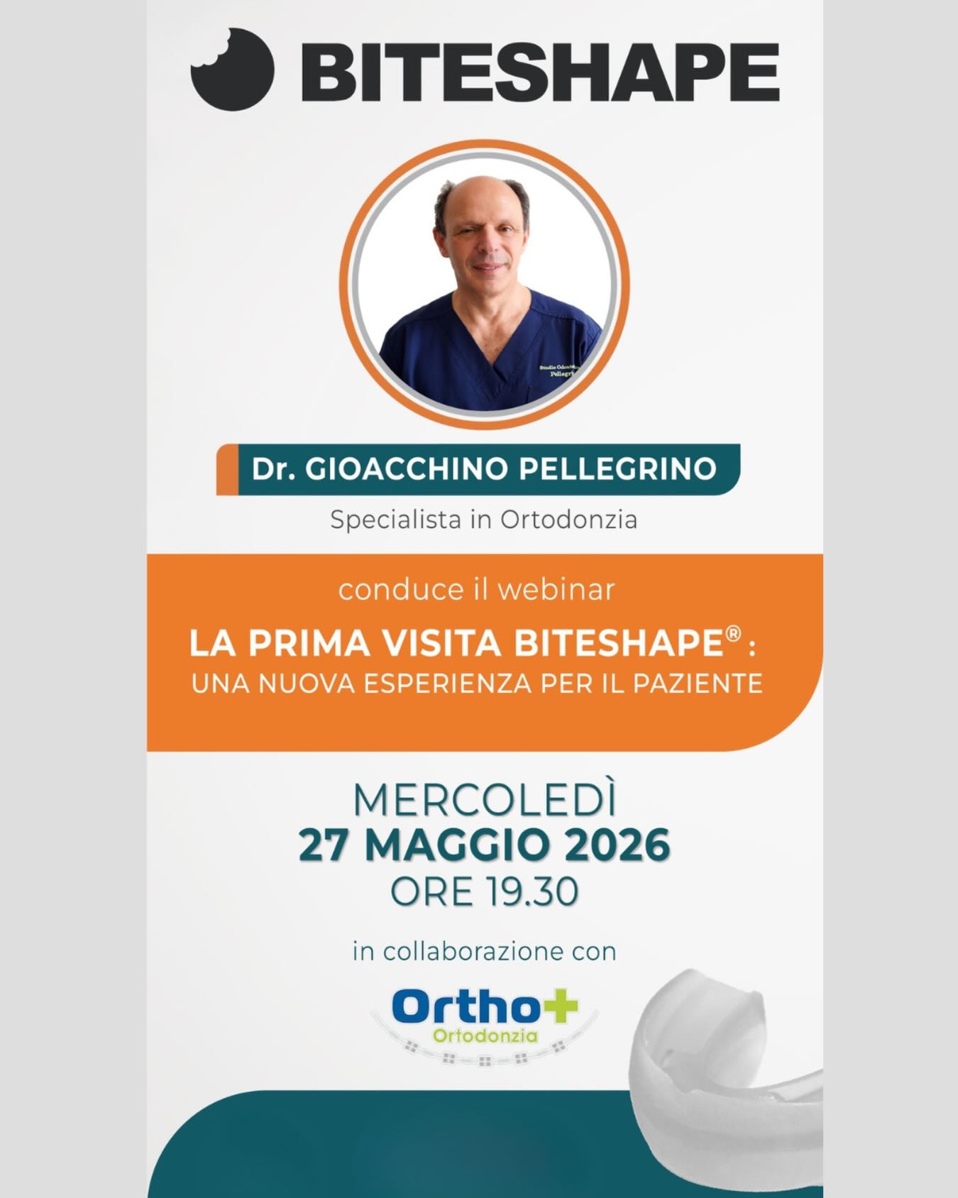 27 maggio ore 19.30 - Webinar gratuito
La prima visita Biteshape®️: una nuova esperienza per il paziente
In questo webinar approfondiremo come BiteShape® trasformi la prima visita in un momento più coinvolgente, chiaro per il paziente e la famiglia. Vedremo tutti gli strumenti automatici che supportano la comunicazione, aiutando il dentista a presentare il caso in modo più efficace e intuitivo, senza lavoro aggiuntivo.
Un incontro pratico per scoprire come semplificare il workflow clinico e migliorare l’esperienza del paziente fin dal primo appuntamento.
Per registrarsi:
https://bit.ly/4uRetAe