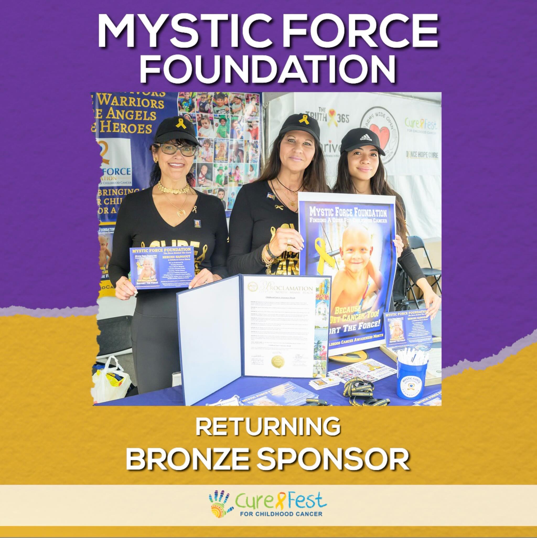 Mystic Force Foundation is a returning BRONZE sponsor for CureFest 2026!
In their own words: โMystic Force Foundation is a 501(c)(3) non-profit public charity dedicated to raising awareness and desperately needed funds for Childhood Cancer Research, as well as advocacy in Washington, DC, granting โWishesโ, delivering toys, holding in-patient hospital parties, and bringing Hope, Joy, Happiness, and Smiles to the littlest Heroes battling Childhood Cancer. Keeping children as happy as possible is a key element to getting through the difficult treatments and the Foundationโs Heroes Hangout offers a safe, special, and magical place for children and their families to have fun like all kids should.
The Foundation also has a limited Emergency Financial Support Fund for families deemed in โsevere financial distressโ referred by the local South Florida Hospitals.
We are a 100% Volunteer organization.
All Officers and Directors donate their time and resources to help change the landscape of Childhood Cancer. Fundraising, scheduling events, advocacy in Washington, DC, overseeing the Heroes Hangout, and everything else involved in the day-to-day activities of the Foundation are overseen by Board members and loyal and dedicated individuals that are dedicated to saving childrenโs lives and keeping these sweet Heroes as happy as possible as they go through their difficult treatments.โ
To learn more about Mystic Force Foundation, please visit https://mysticforcefoundation.com/.
If you, your family, your foundation or your business would like to sponsor CureFest, please review the sponsorship benefits package at https://tinyurl.com/sponsorcurefest2026.
If you have any questions, please contact Kristen Alexander at kristen@awoccf.org.
#CureFest2026 #CancelChildhoodCancer #GOLDSTRONG #JoinTheMovement #BecomeASponsor
